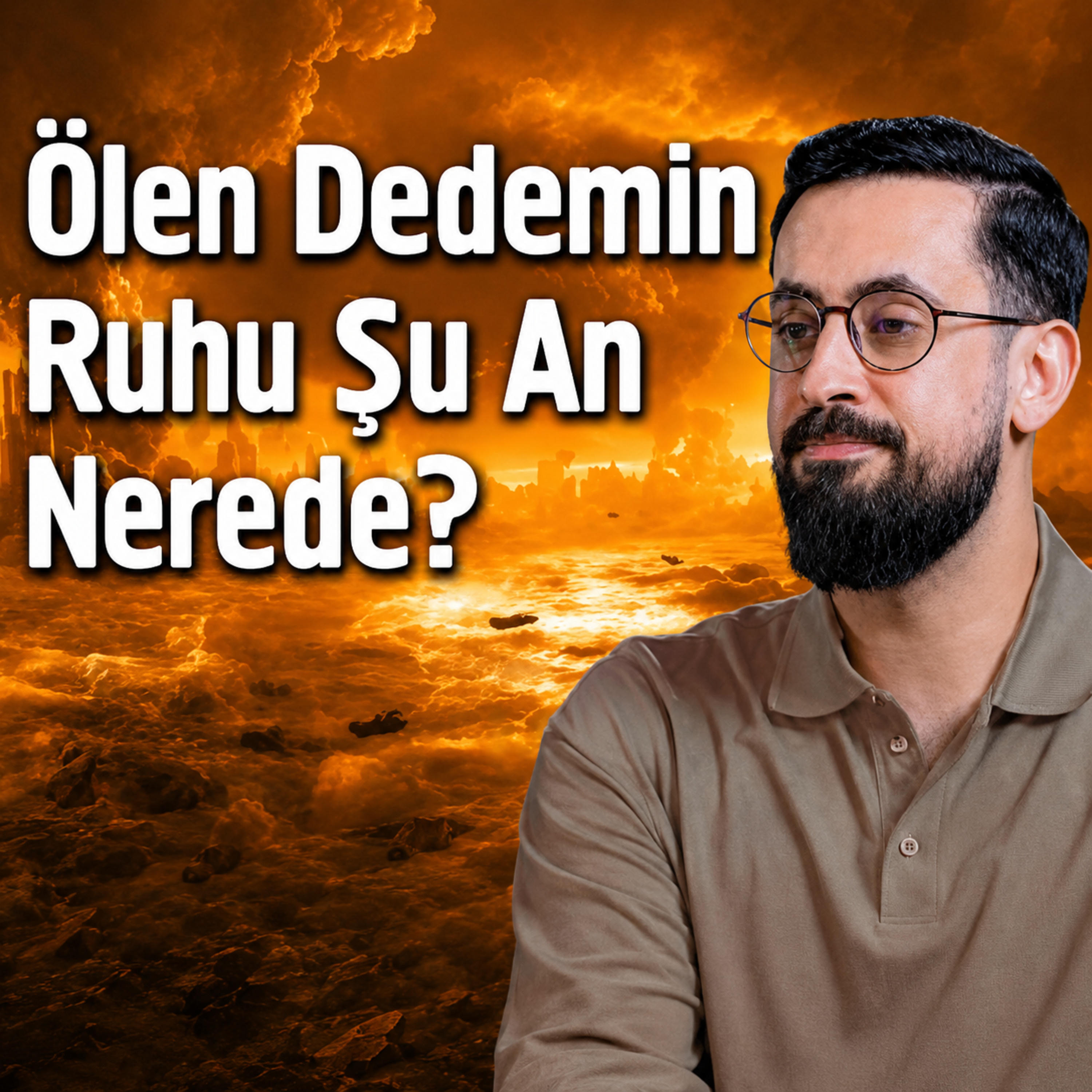 Ölen Dedemin Ruhu Şu An Nerede? episode artwork