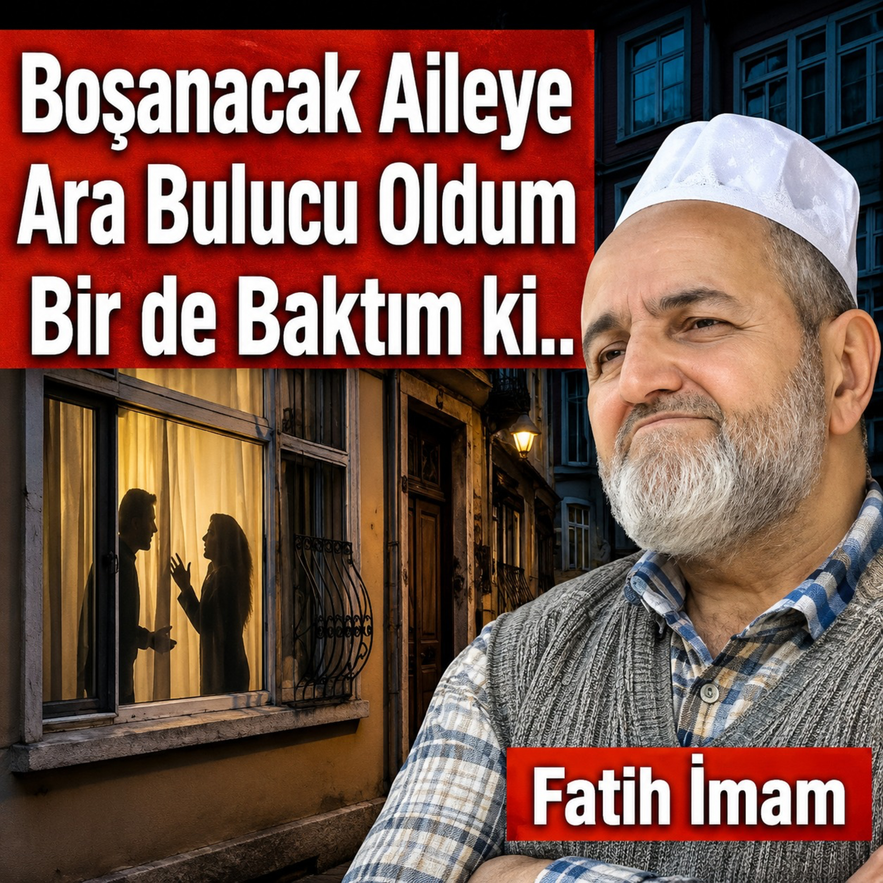Boşanacak Aileye Ara Bulucu Oldum Bir de Baktım ki... episode artwork