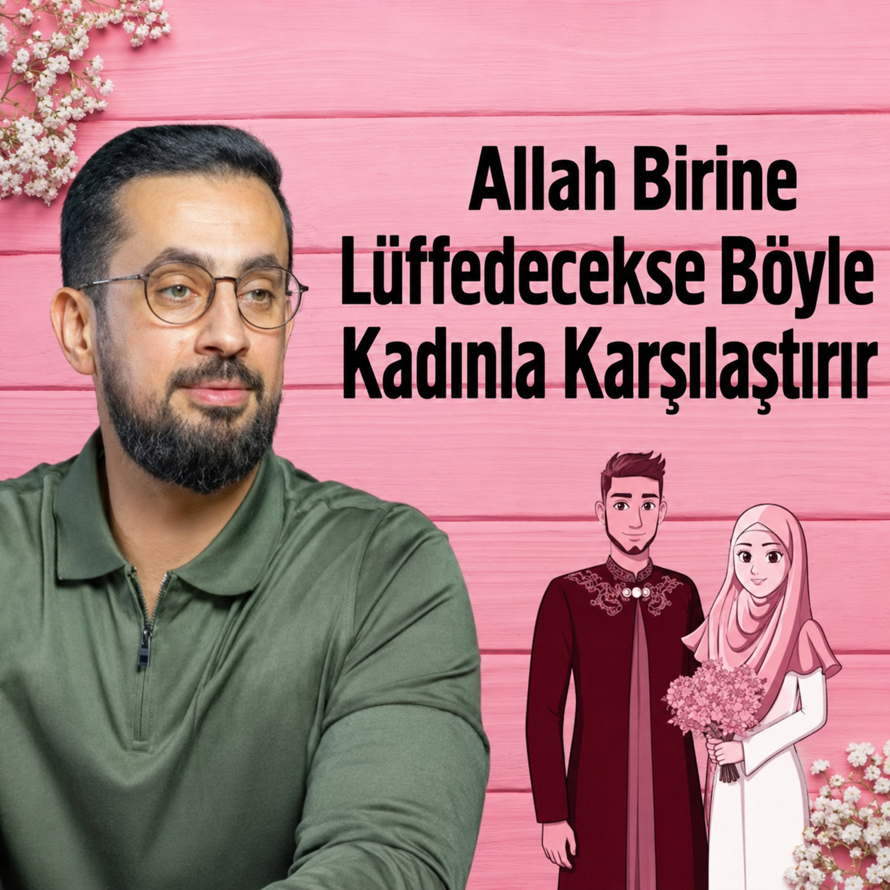 Allah Birine Lütfedecekse Böyle Kadınla Karşılaştırır | Mehmet Yıldız episode artwork