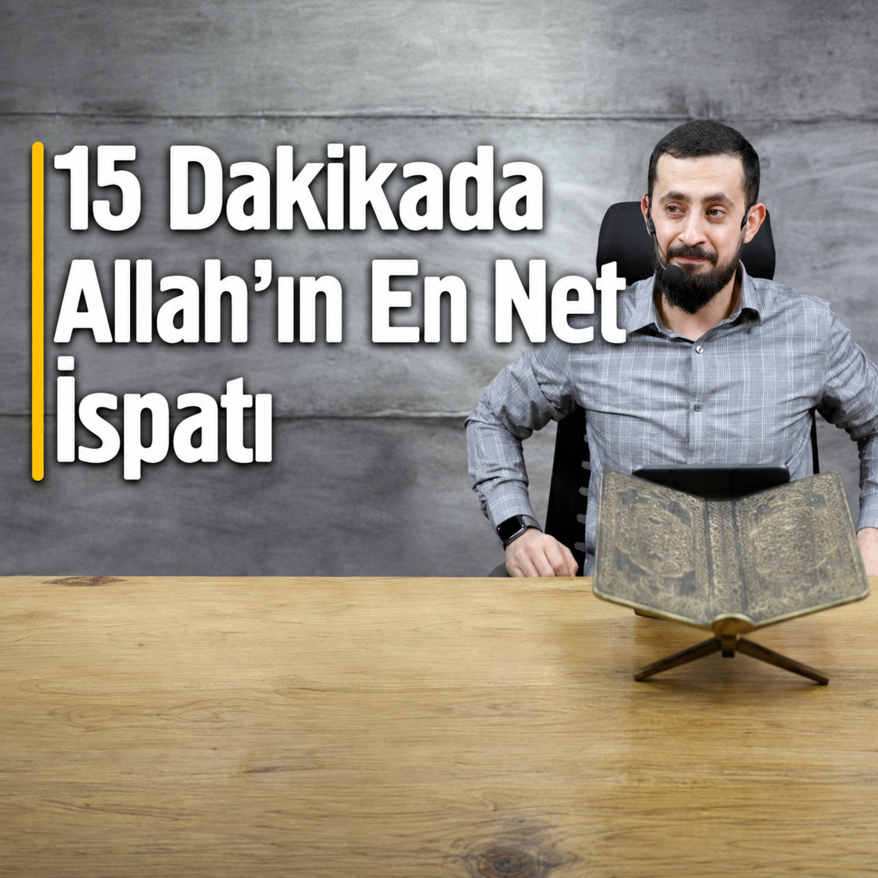  15 Dakikada Allah'ın En Net İspatı episode artwork