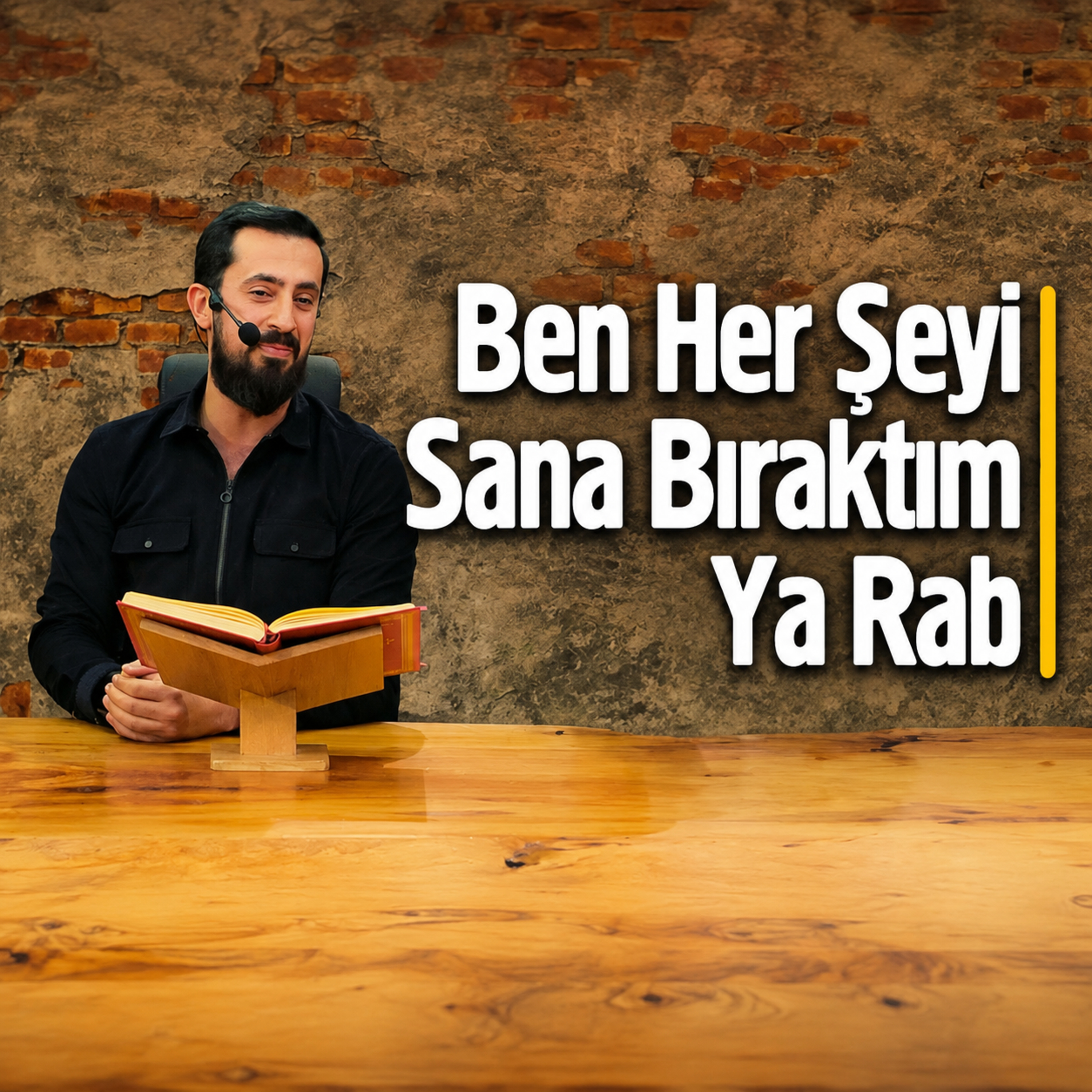 Kimi Zamana Bıraktı, Kimi Şansa Bıraktı, Ben Sana Bıraktım Yâ Rab episode artwork