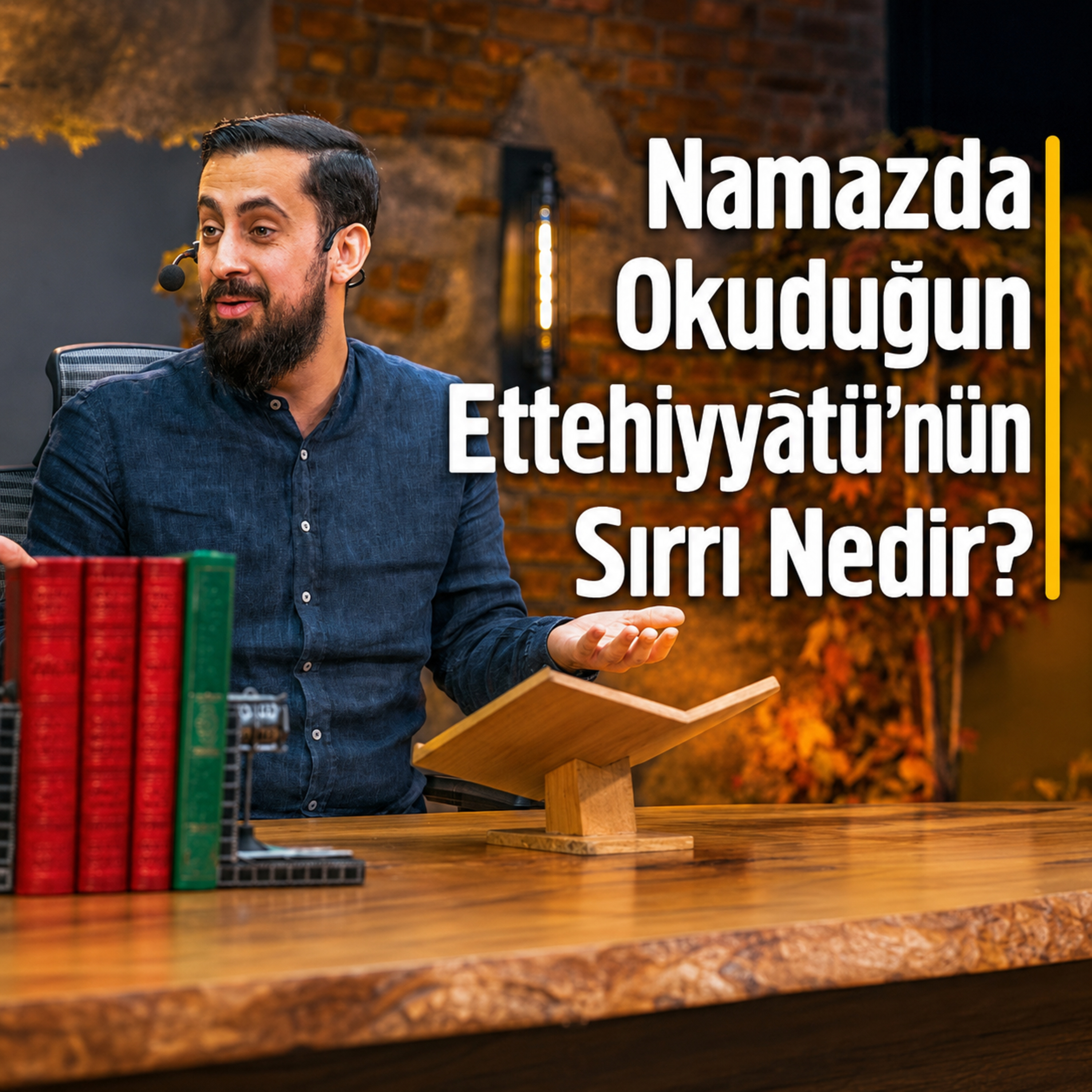 Namazda Okuduğun Ettehiyyâtü'nün Sırrı Nedir? ‪ episode artwork