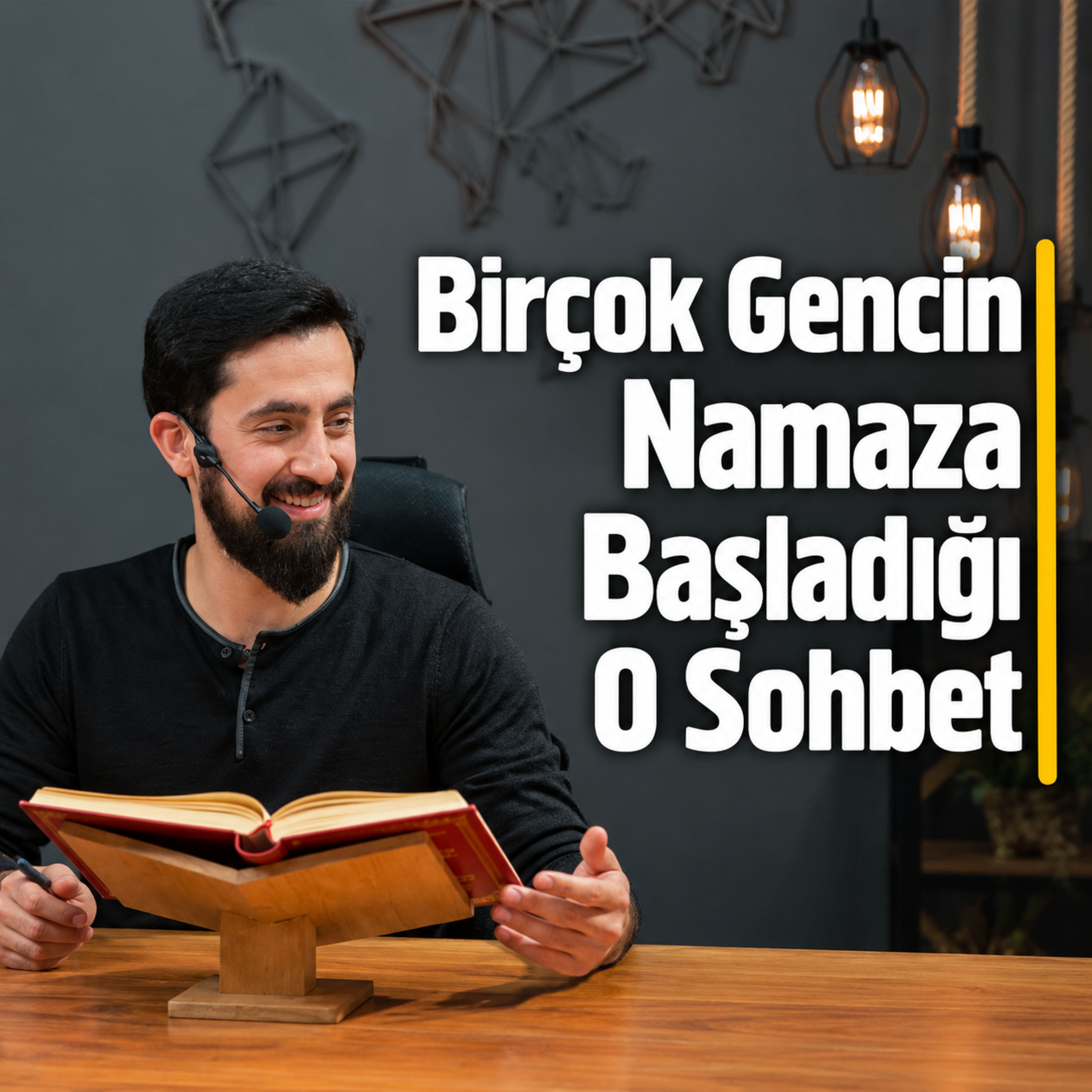 Birçok Gencin Namaza Başladığı İşte O Sohbet episode artwork