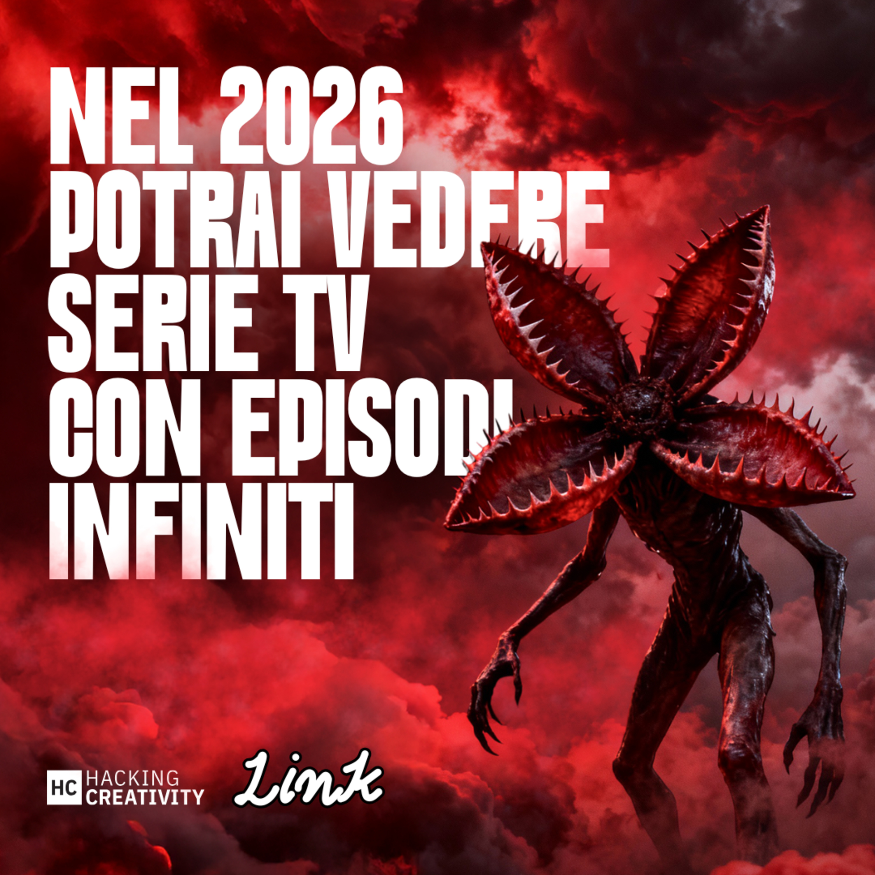 413 - Nel 2026 potrai vedere serie TV con episodi infiniti