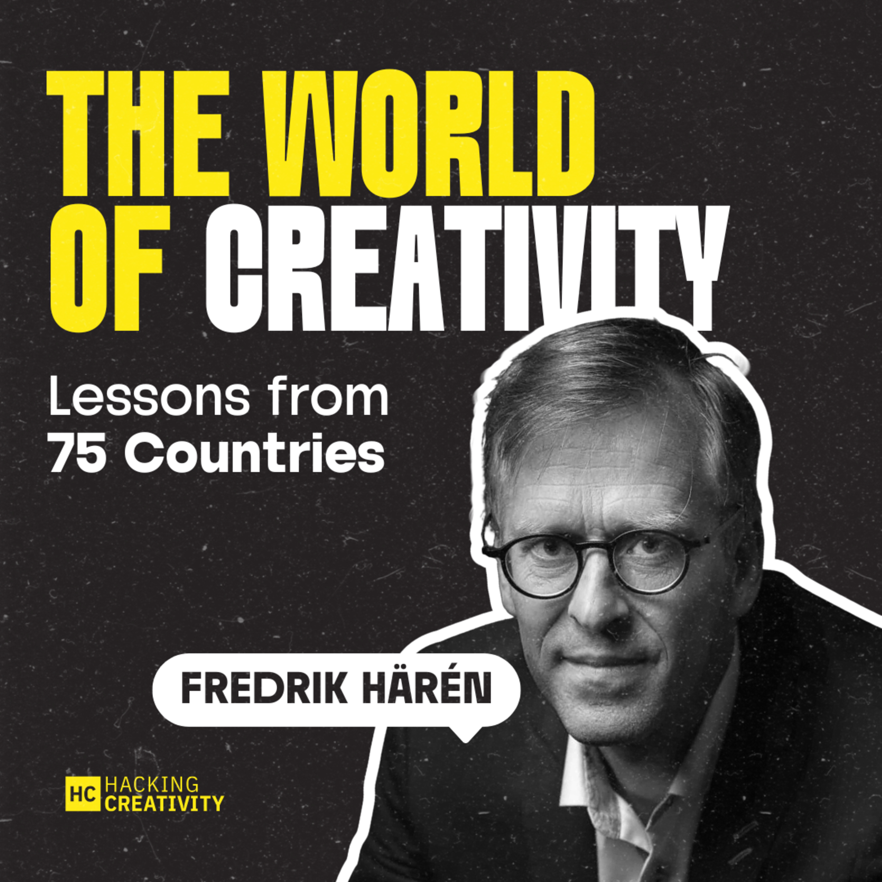414 - The World of Creativity con Fredrik Haren