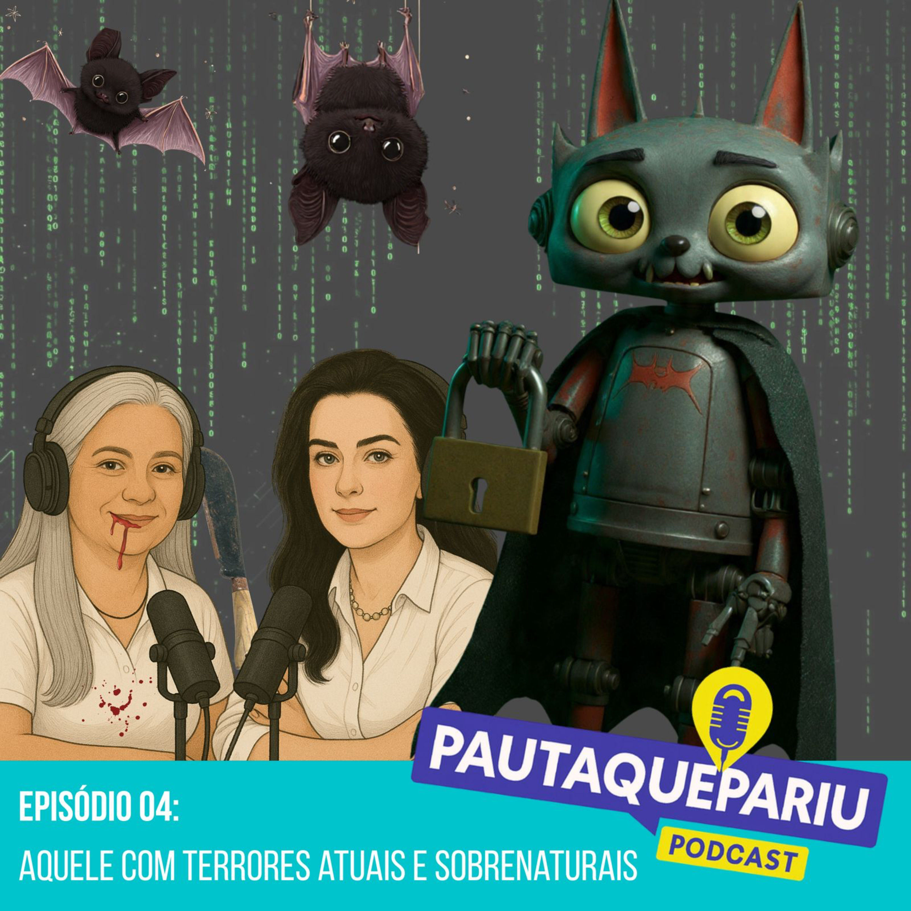 Episódio 04 – Aquele com terrores atuais e sobrenaturais episode artwork