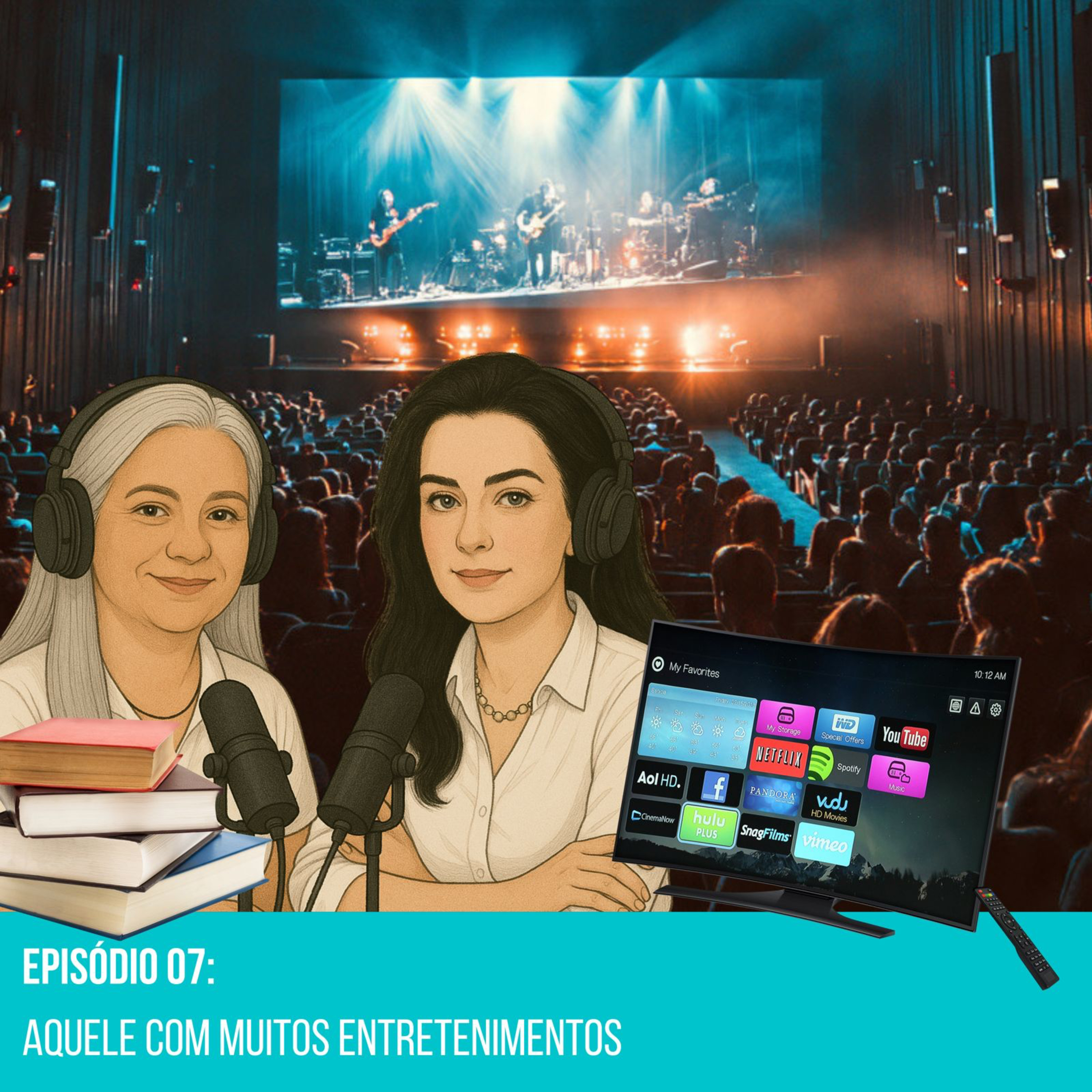Episódio 07 – Aquele com muito entretenimento episode artwork