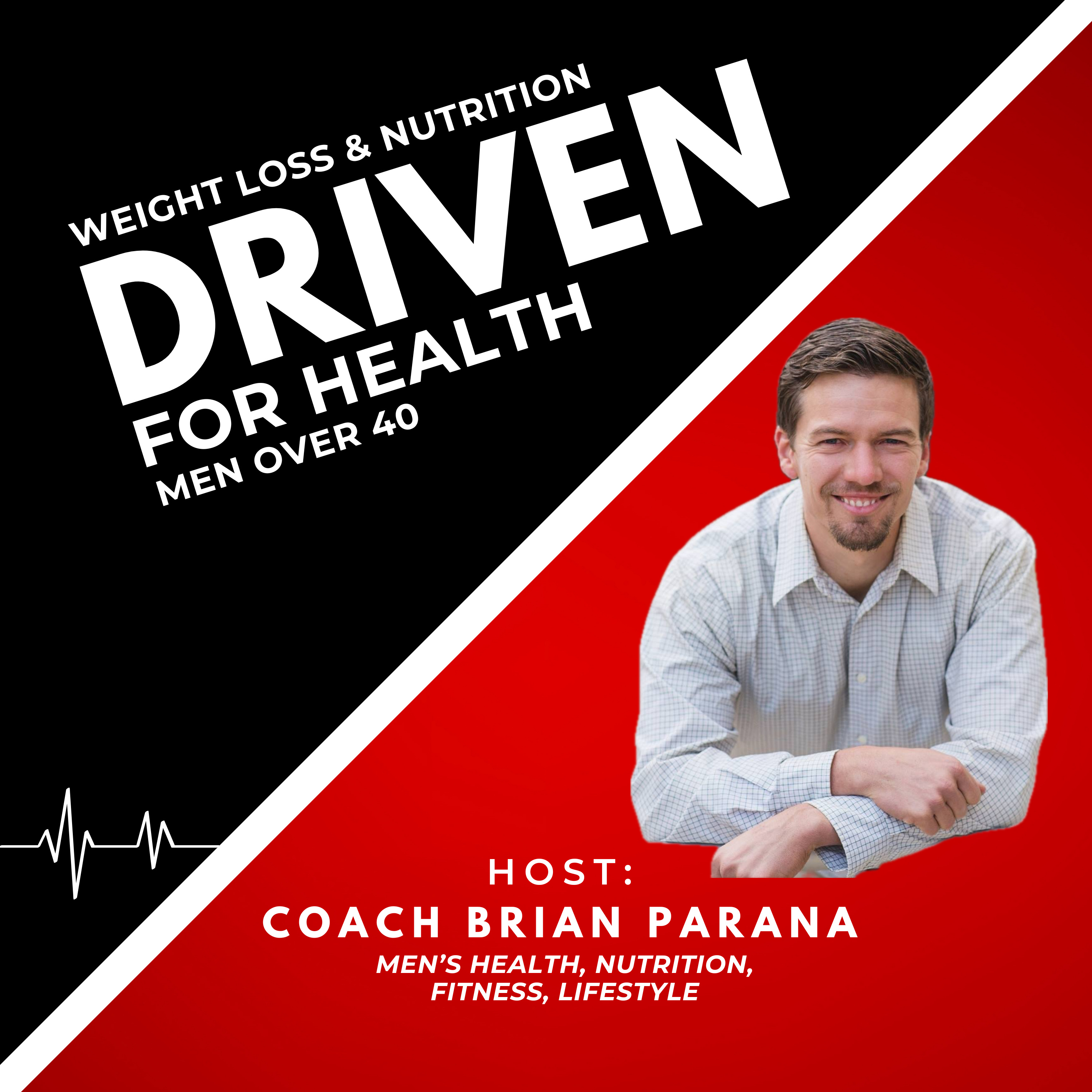 Weight Loss and Nutrition for Men Over 40: Driven For Health
