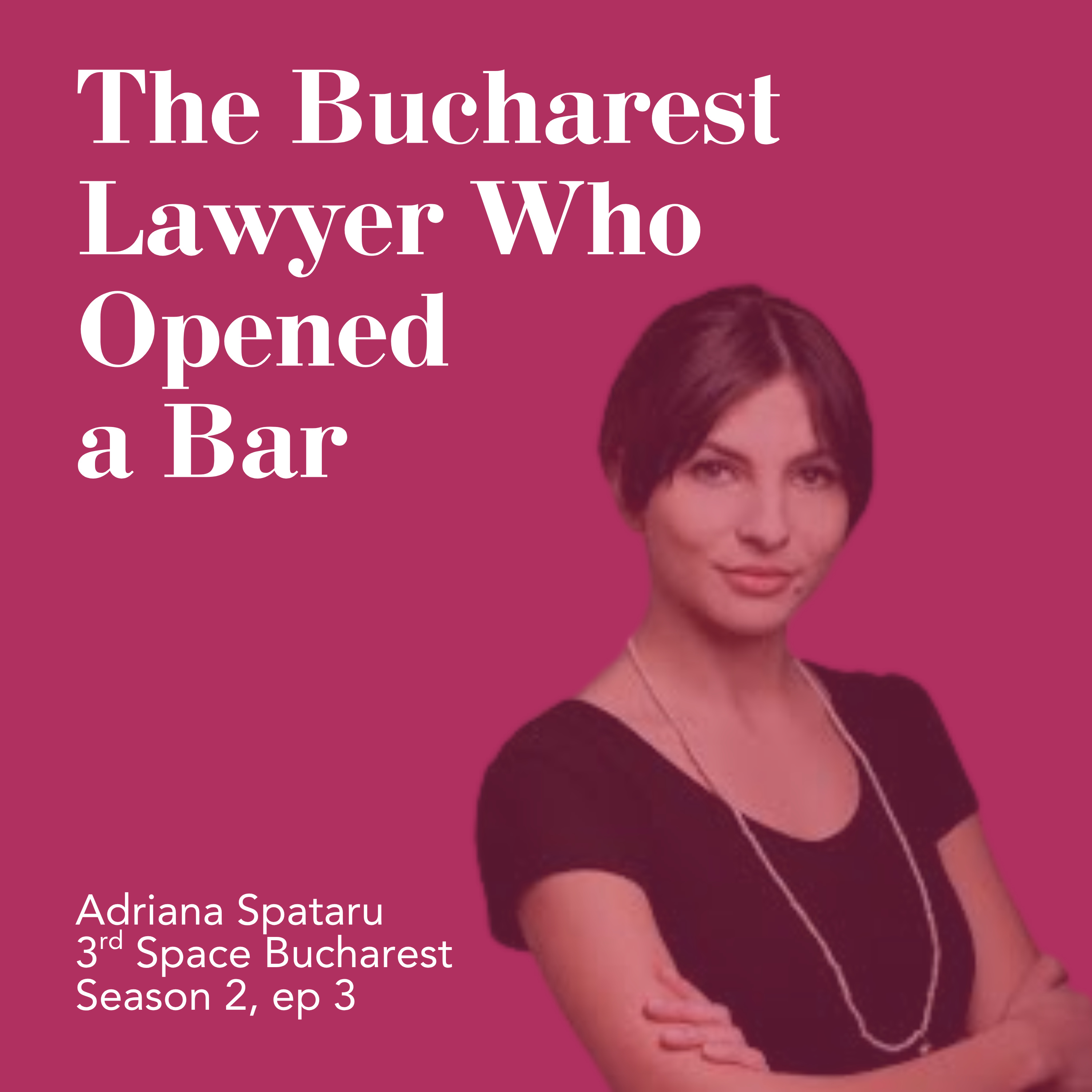 The Bucharest Lawyer Who Opened a Bar and Stopped Chasing Perfection episode artwork