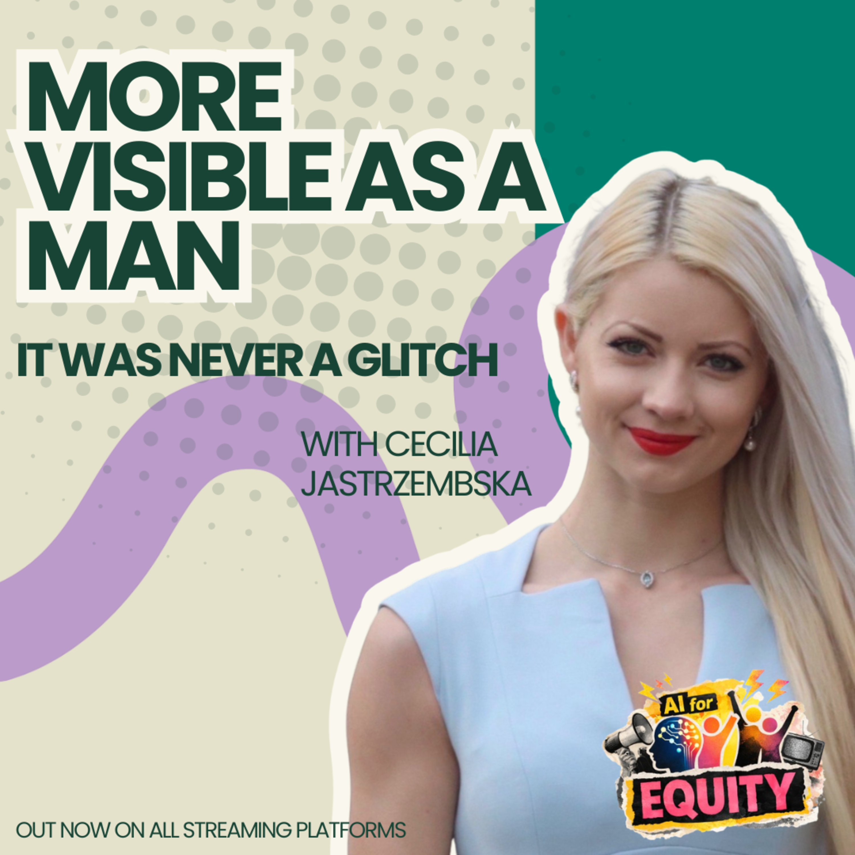 More Visible as a Man: It Was Never a Glitch episode artwork