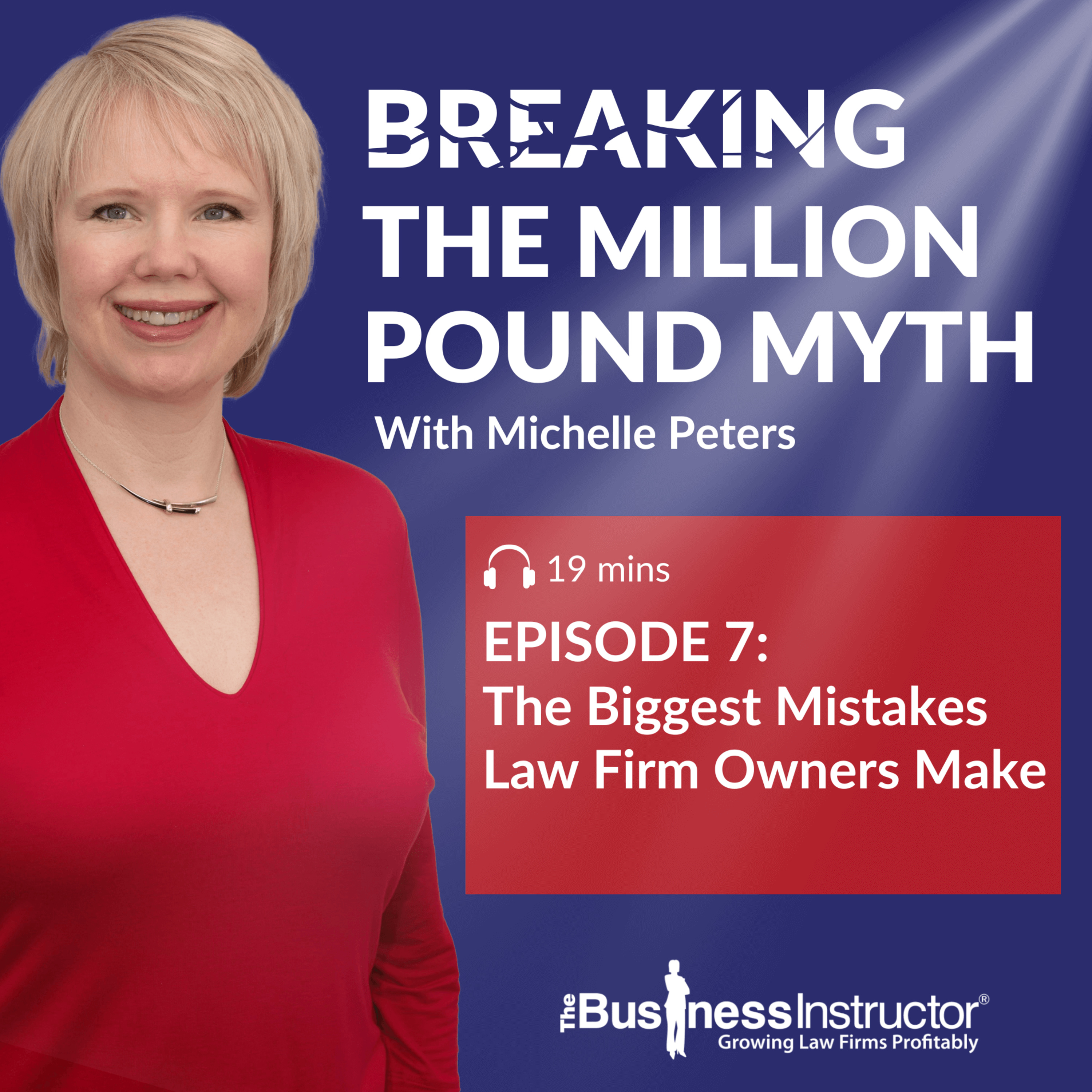 7. The Biggest Mistake Law Firm Owners Make episode artwork