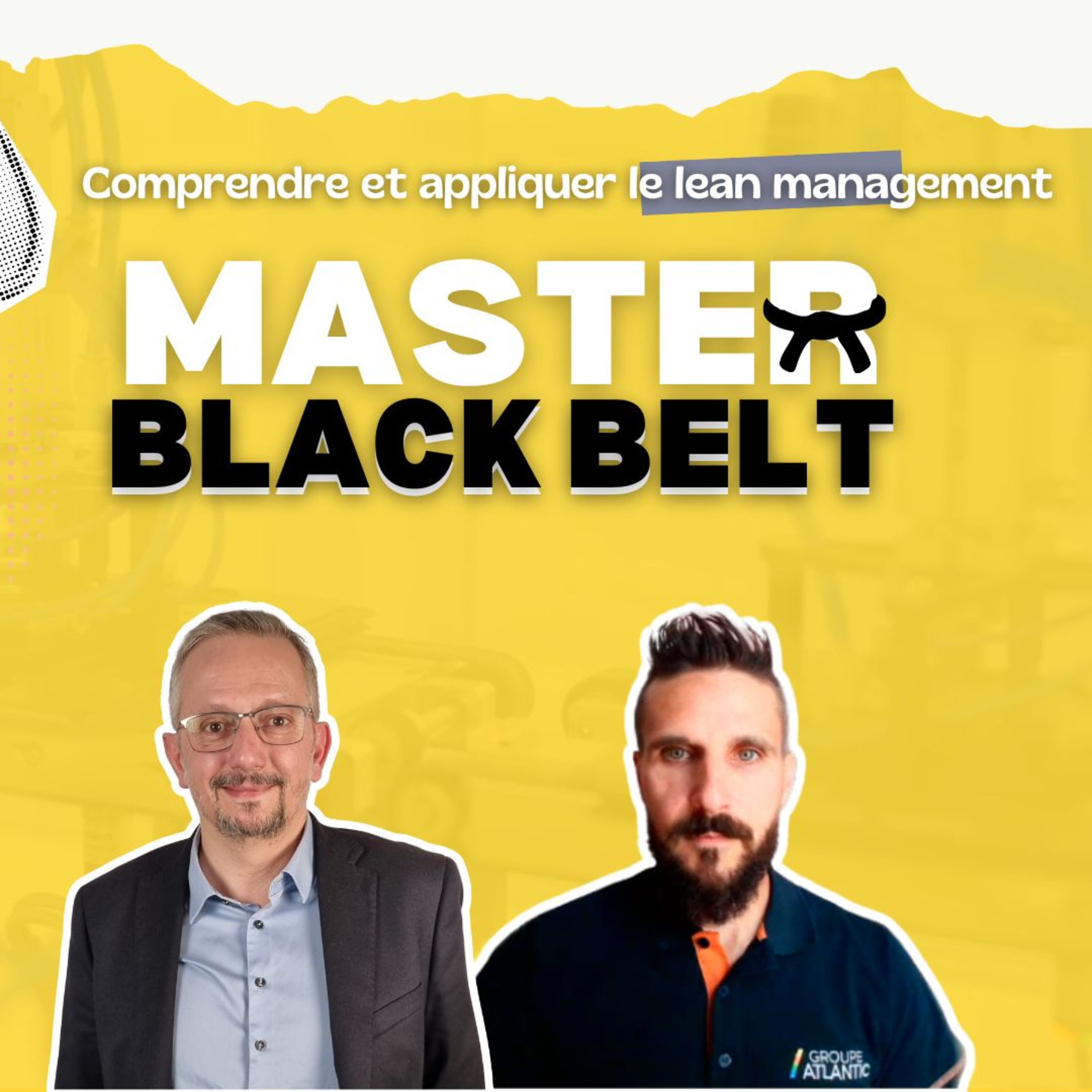 Master Black Belt : l'impact en entreprise (2/2)