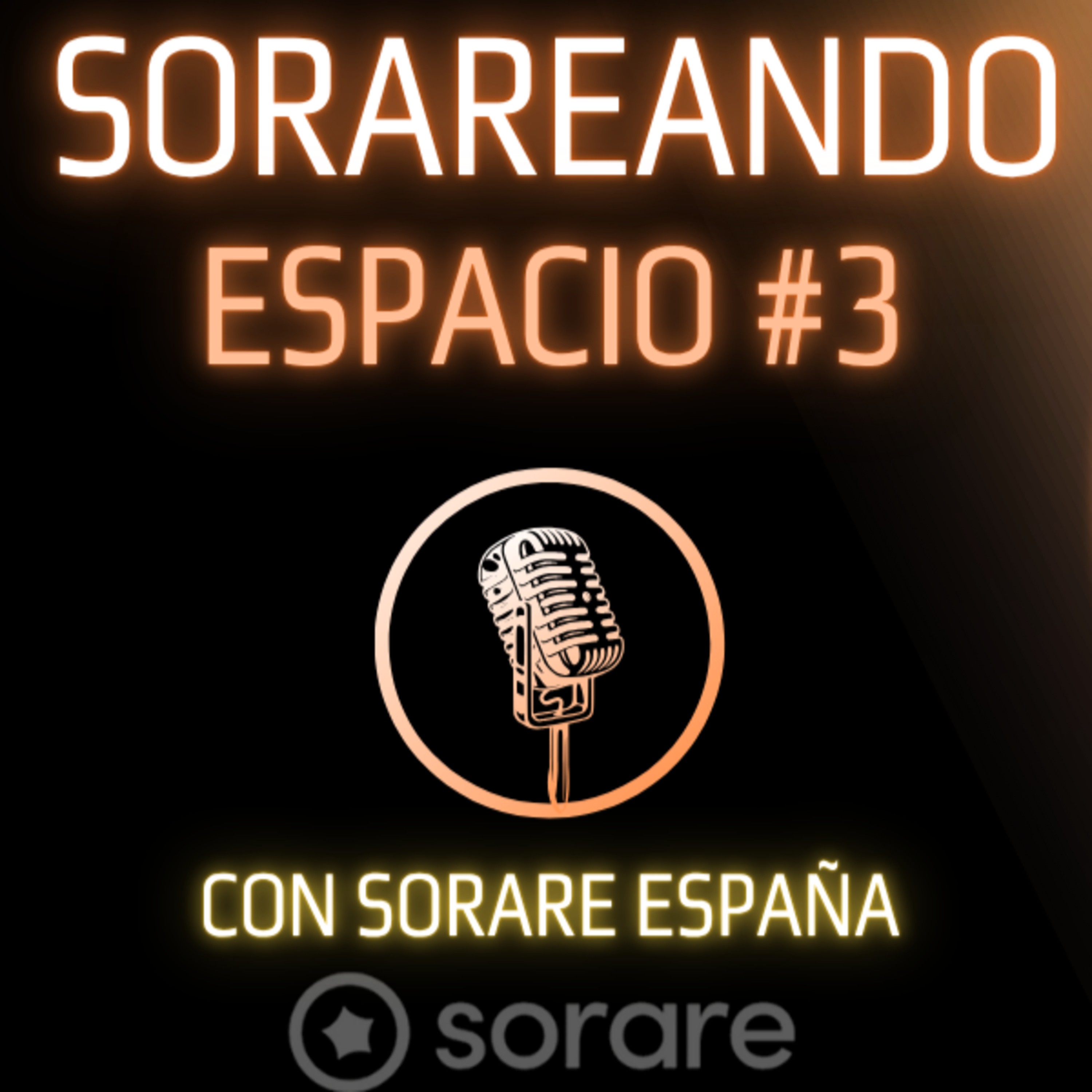Portada de Sorareando Espacios # Actualidad de Sorare