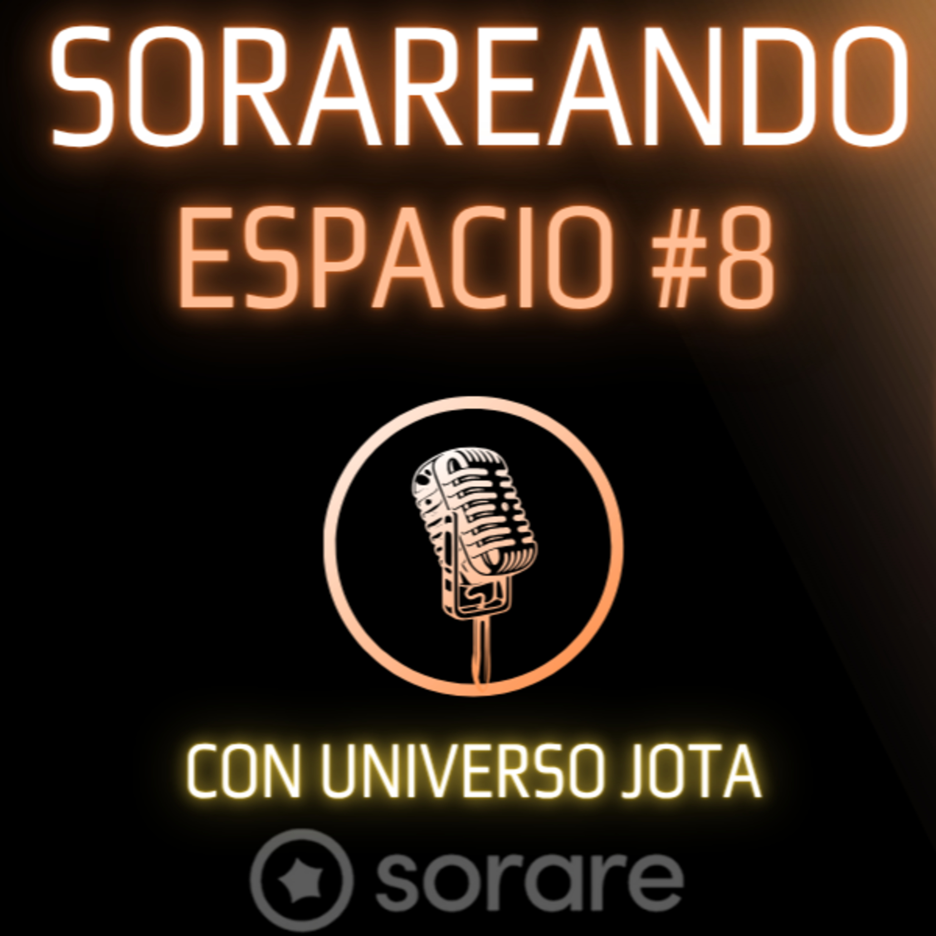 Portada de Sorareando Espacios # Actualidad de Sorare