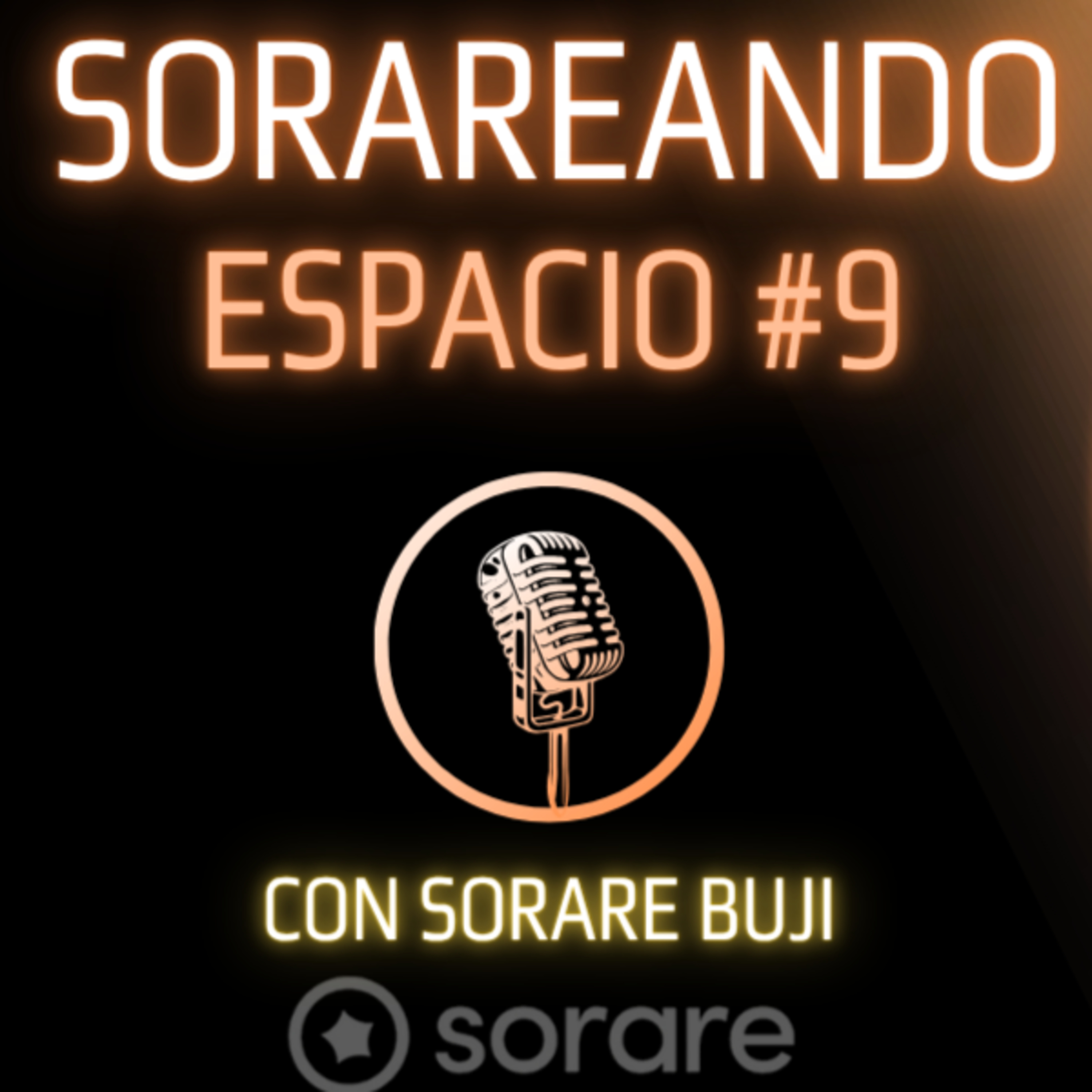 Portada de Sorareando Espacios # Actualidad de Sorare