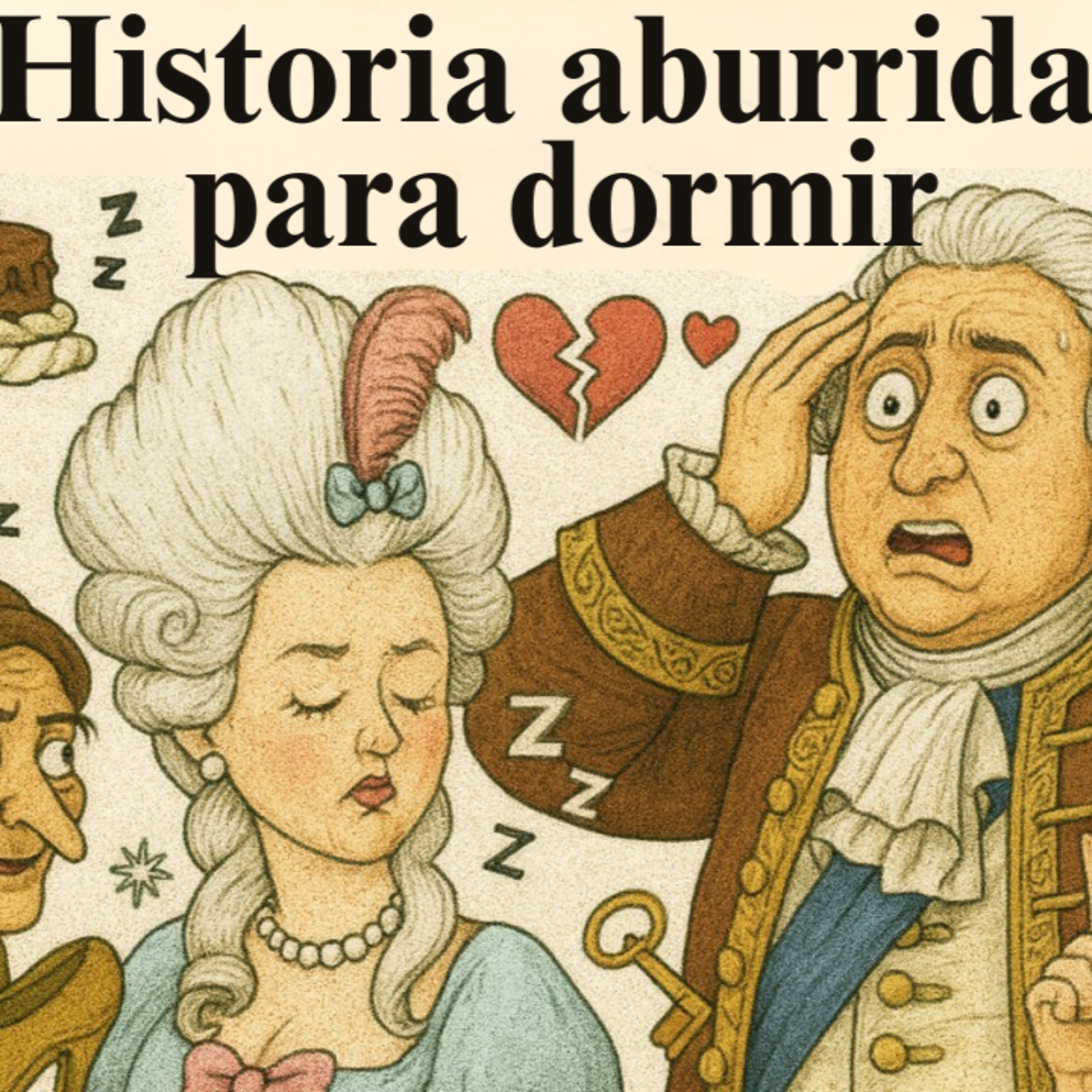 Marie Antoinette y su legado 💤 | Historia Aburrida para Dormir episode artwork