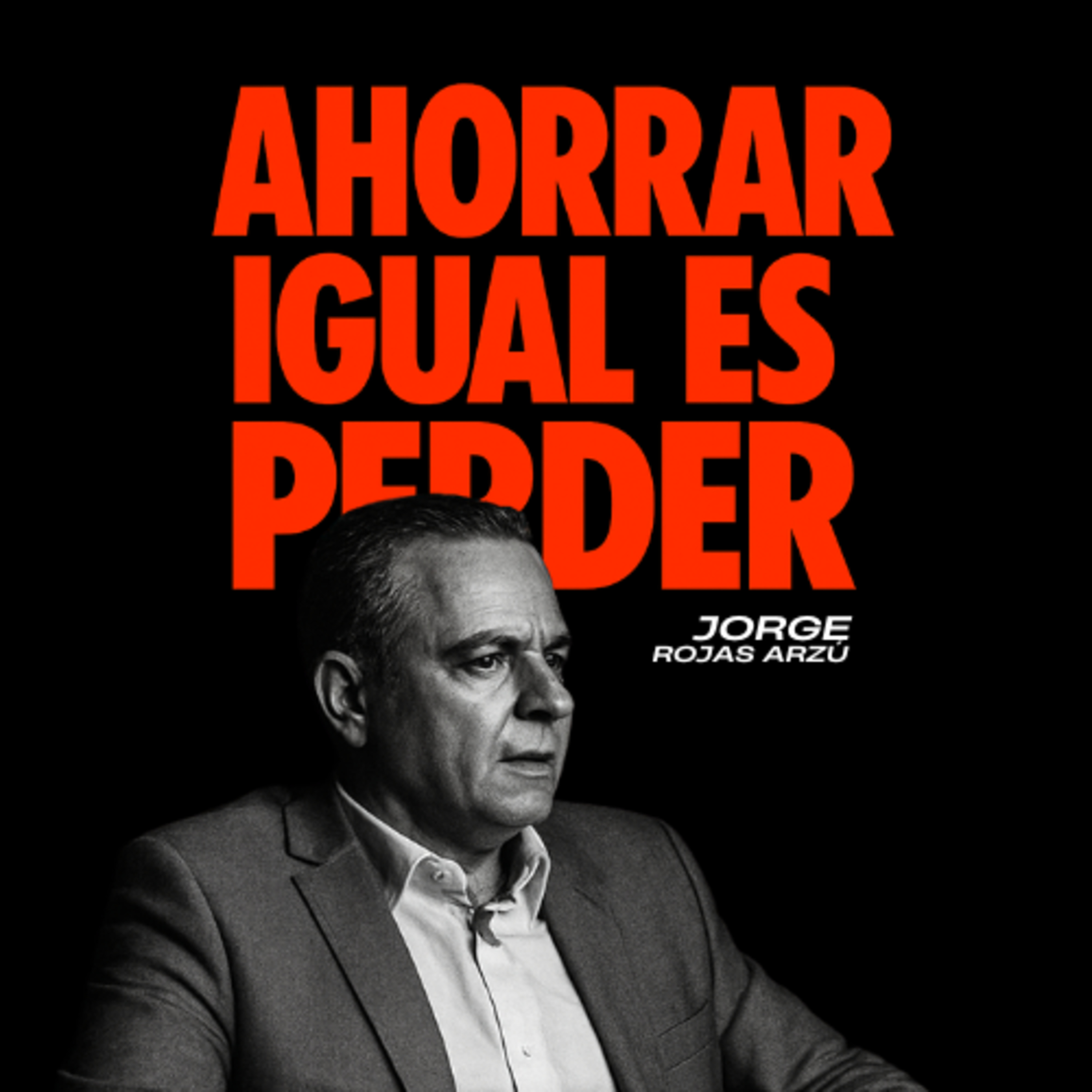 Episodio 1: Ahorrás pero igual perdes