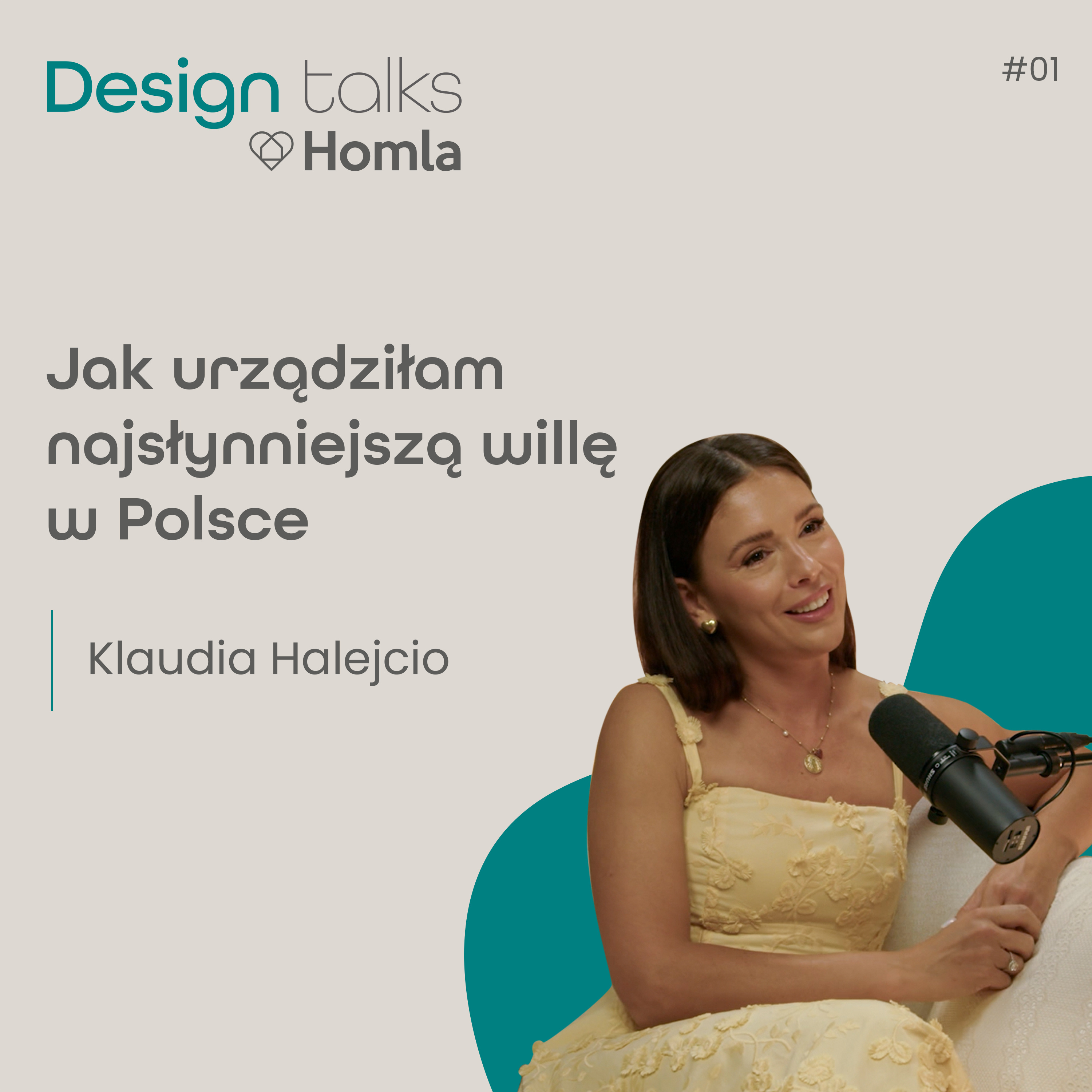 Podcast Homla DESIGN talks #1 Klaudia Halejcio | Jak urządziłam najsłynniejszą willę w Polsce episode artwork
