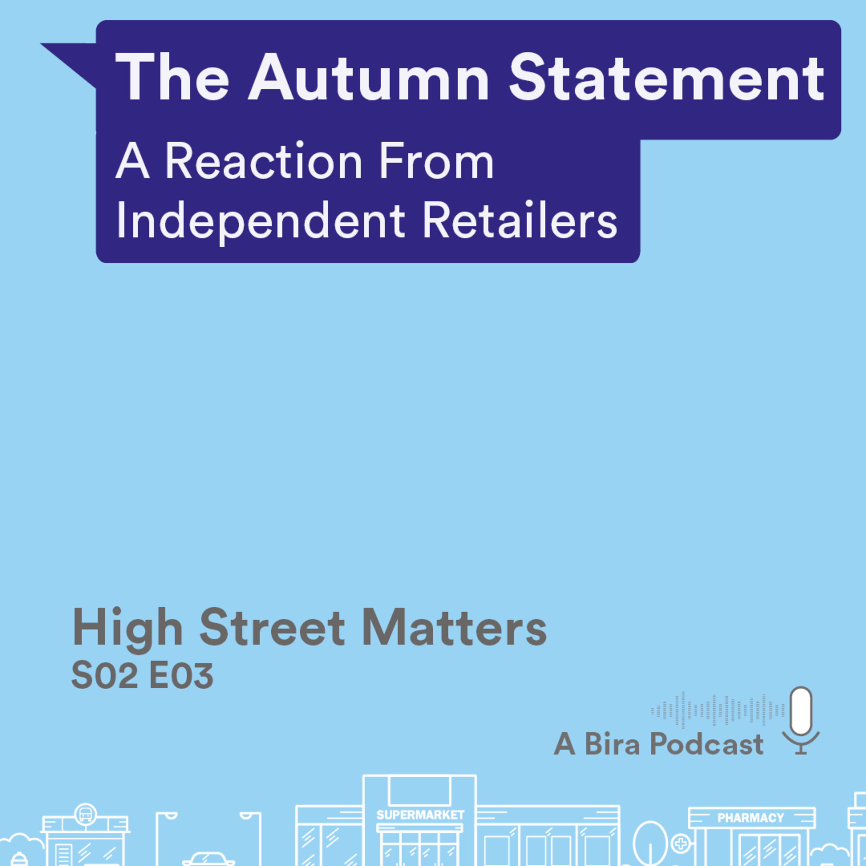 The Autumn Budget - A Reaction from Independent Retailers episode artwork