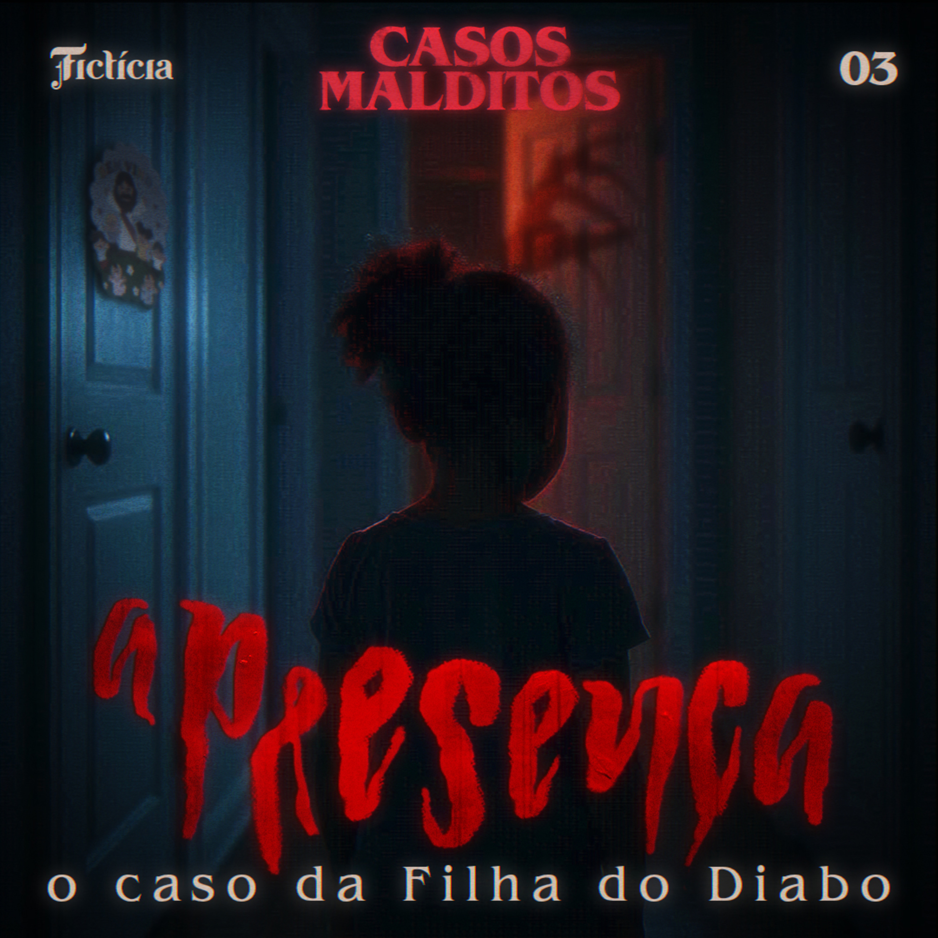A Presença: O caso da Filha do Diabo episode artwork