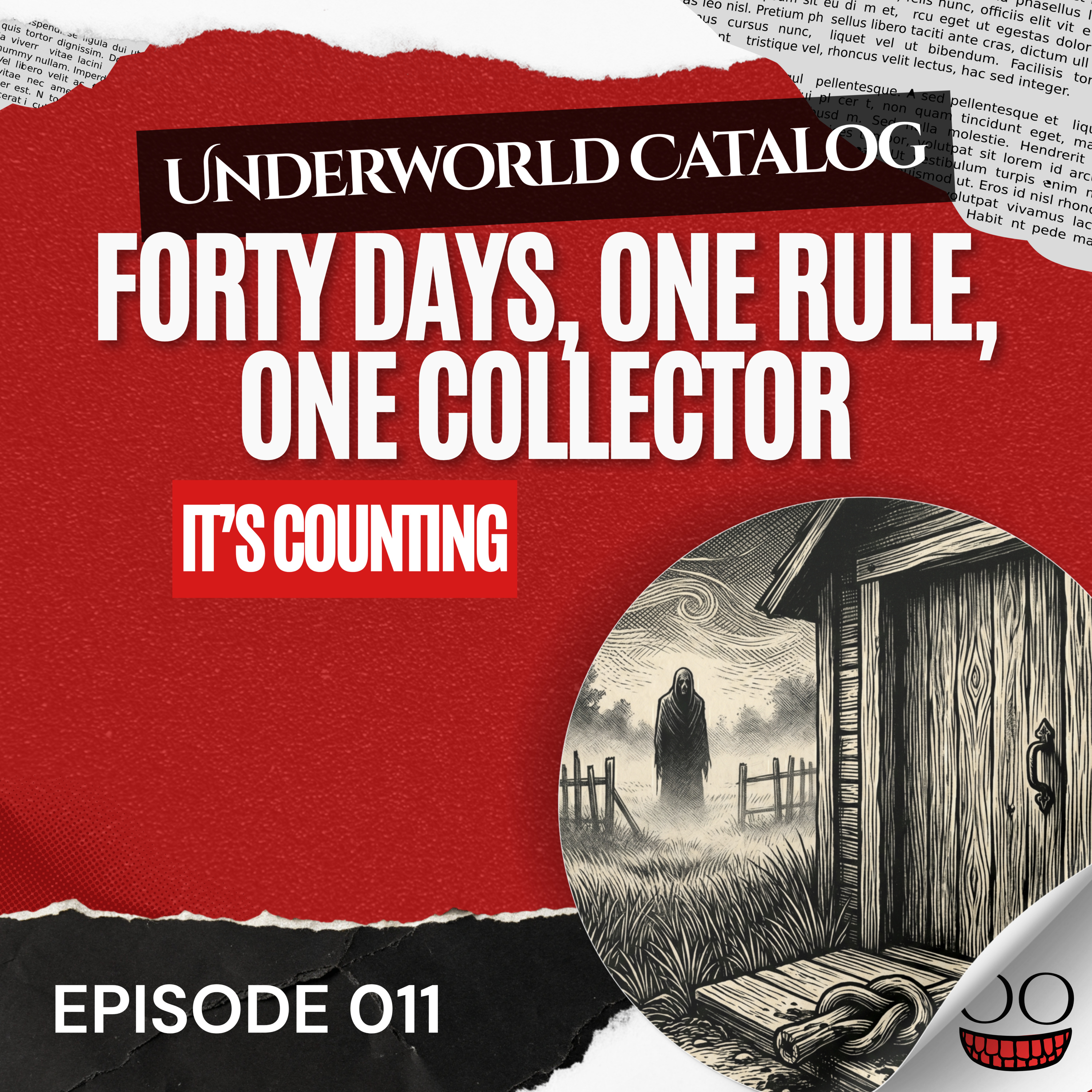 Forty Days, One Rule, One Collector - 11 - Underworld Catalog episode artwork