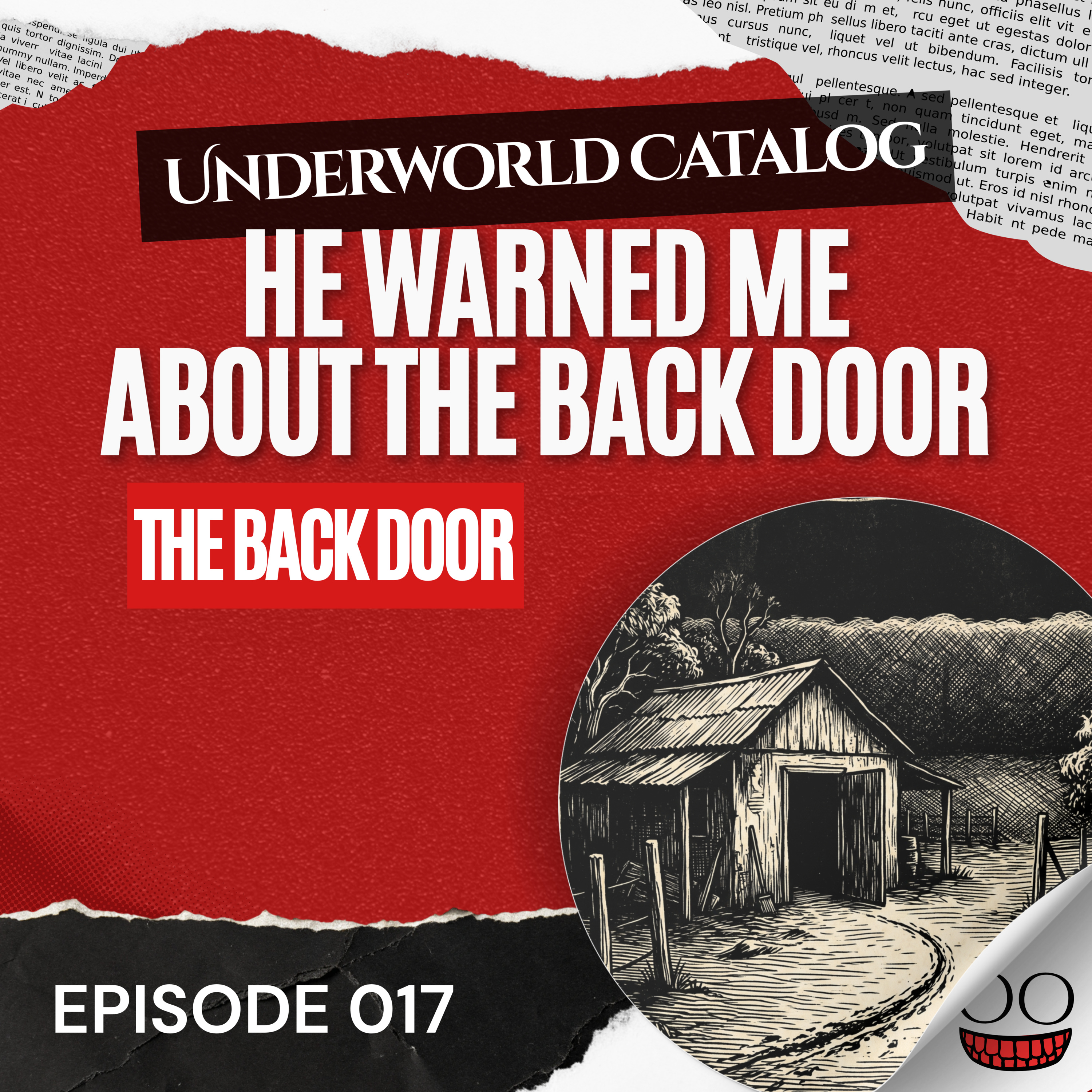 He Warned Me About the Back Door - 17 - Underworld Catalog episode artwork