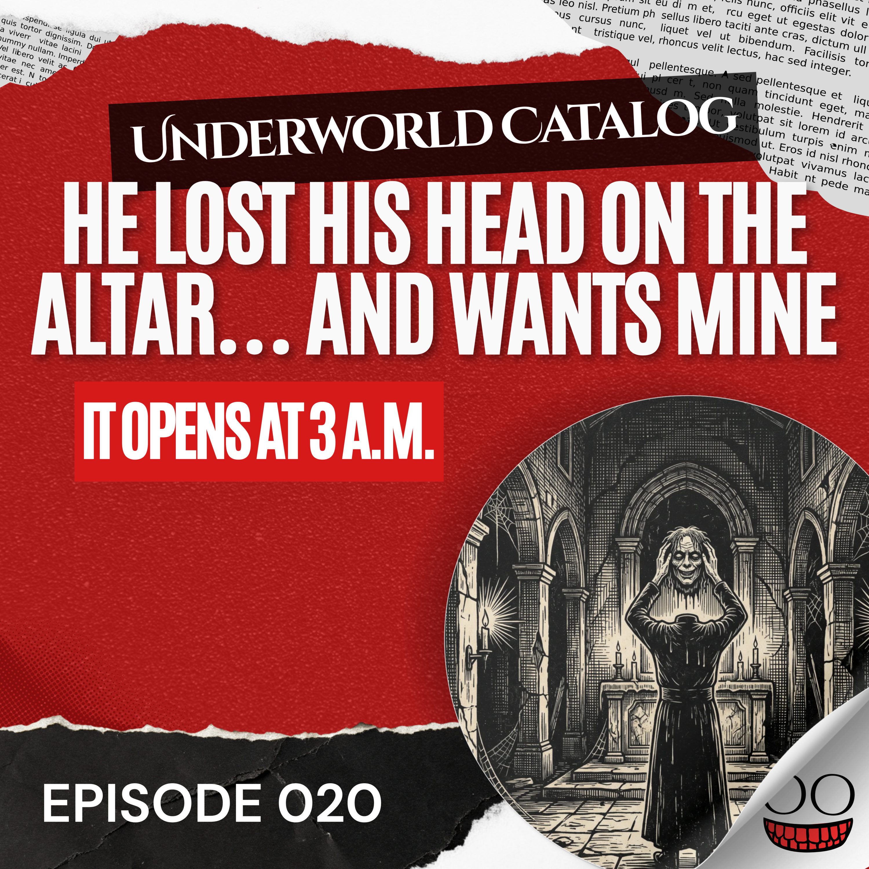 He Lost His Head on the Altar… and Wants Mine - 20 - Underworld Catalog episode artwork