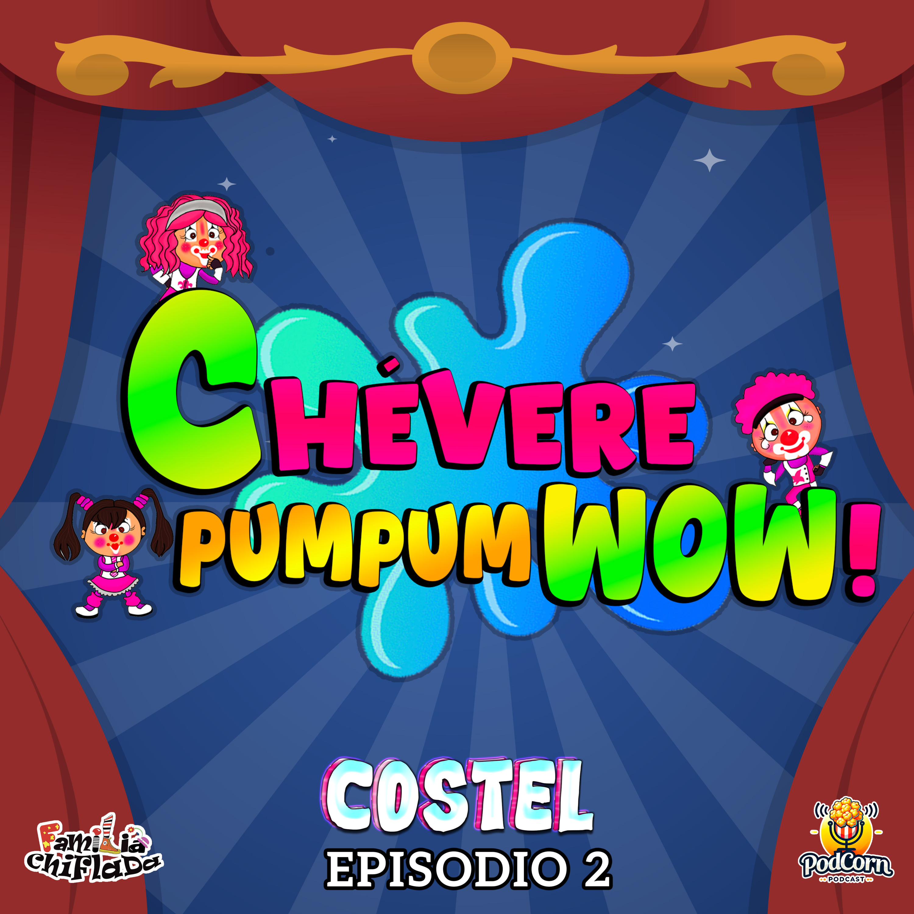 Chévere Pum Pum Wow