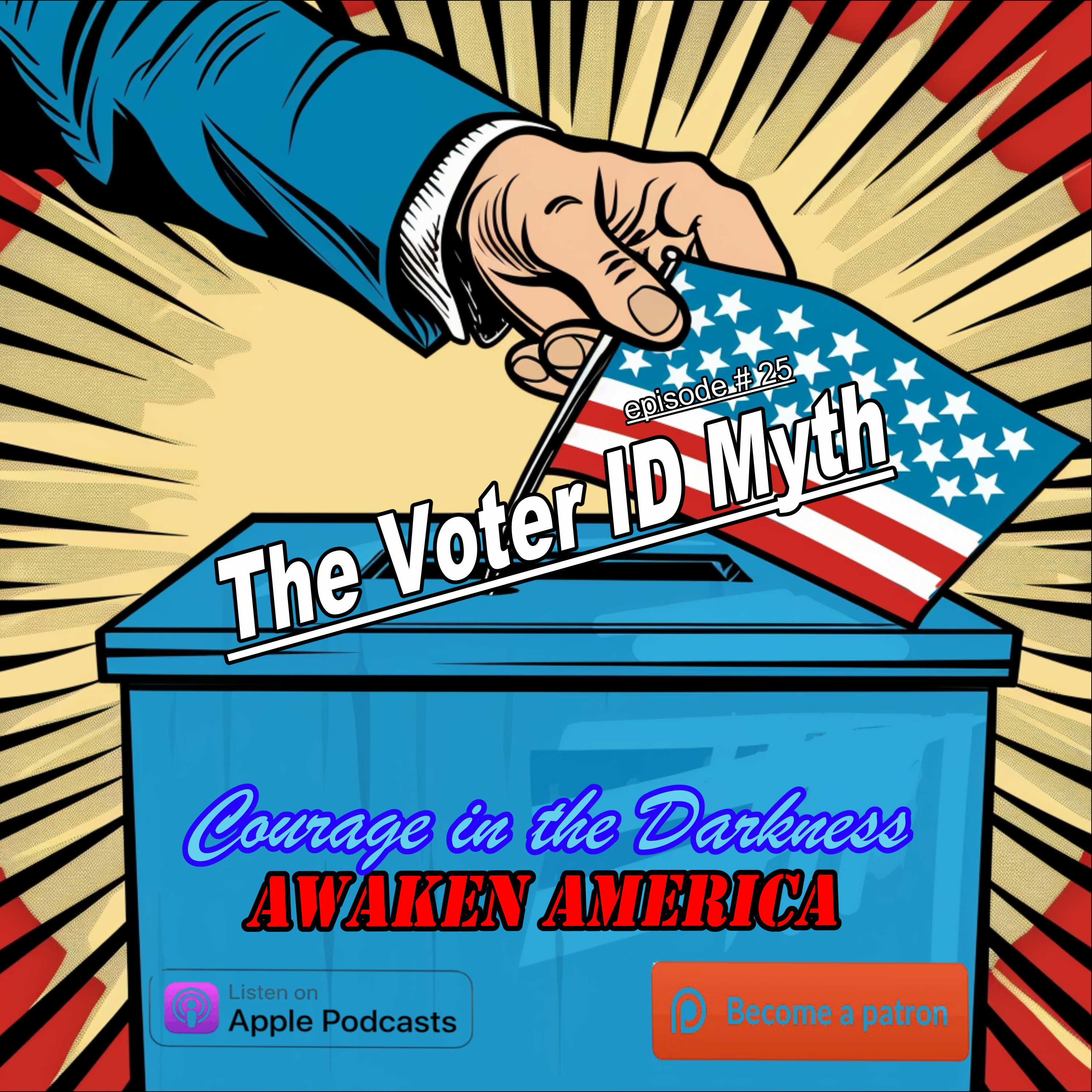 The Voter ID Myth: Exposing the Fraud Behind "Voter Suppression" Propaganda episode artwork