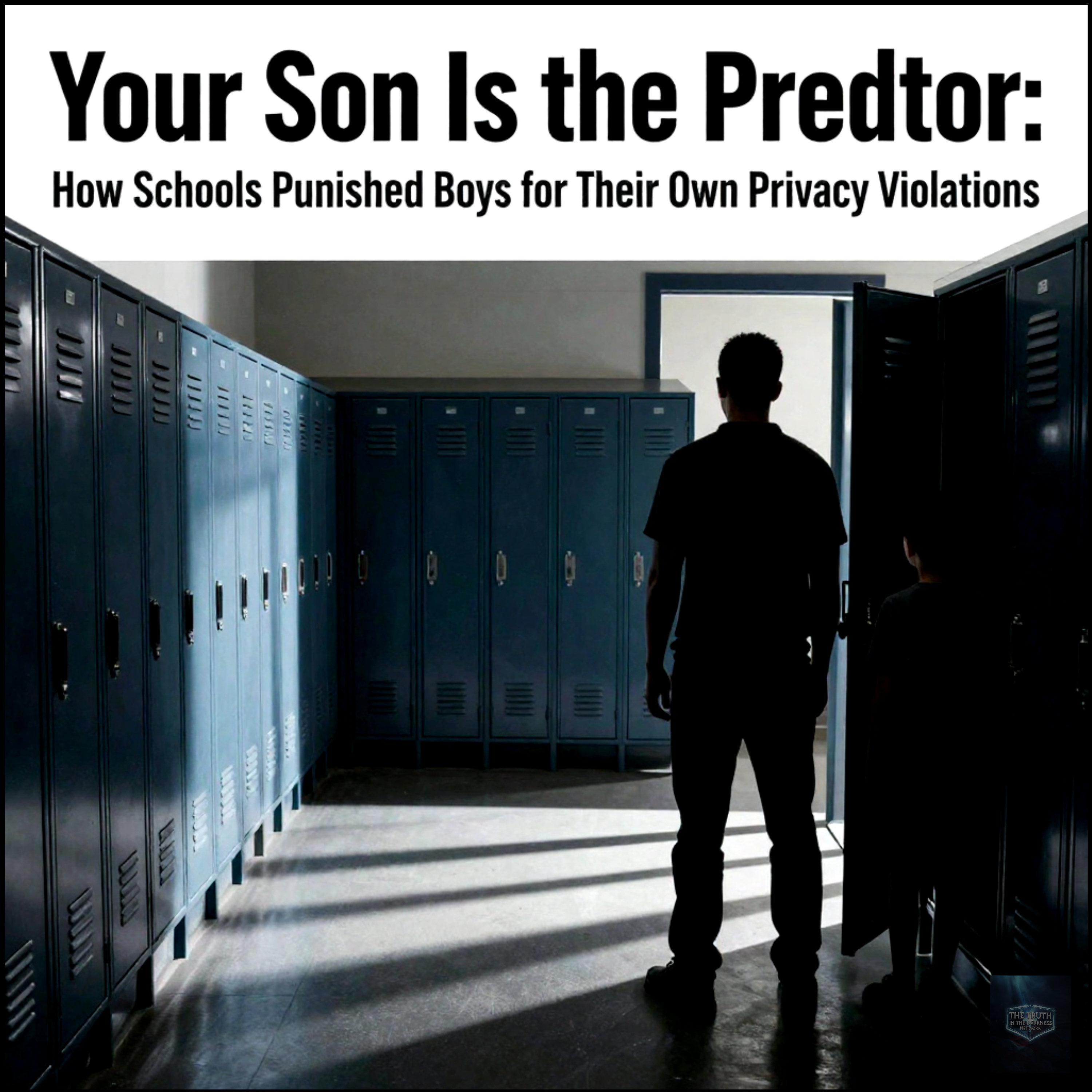 Your Son Is the Predator: How Schools Punished Boys for Their Own Privacy Violations episode artwork
