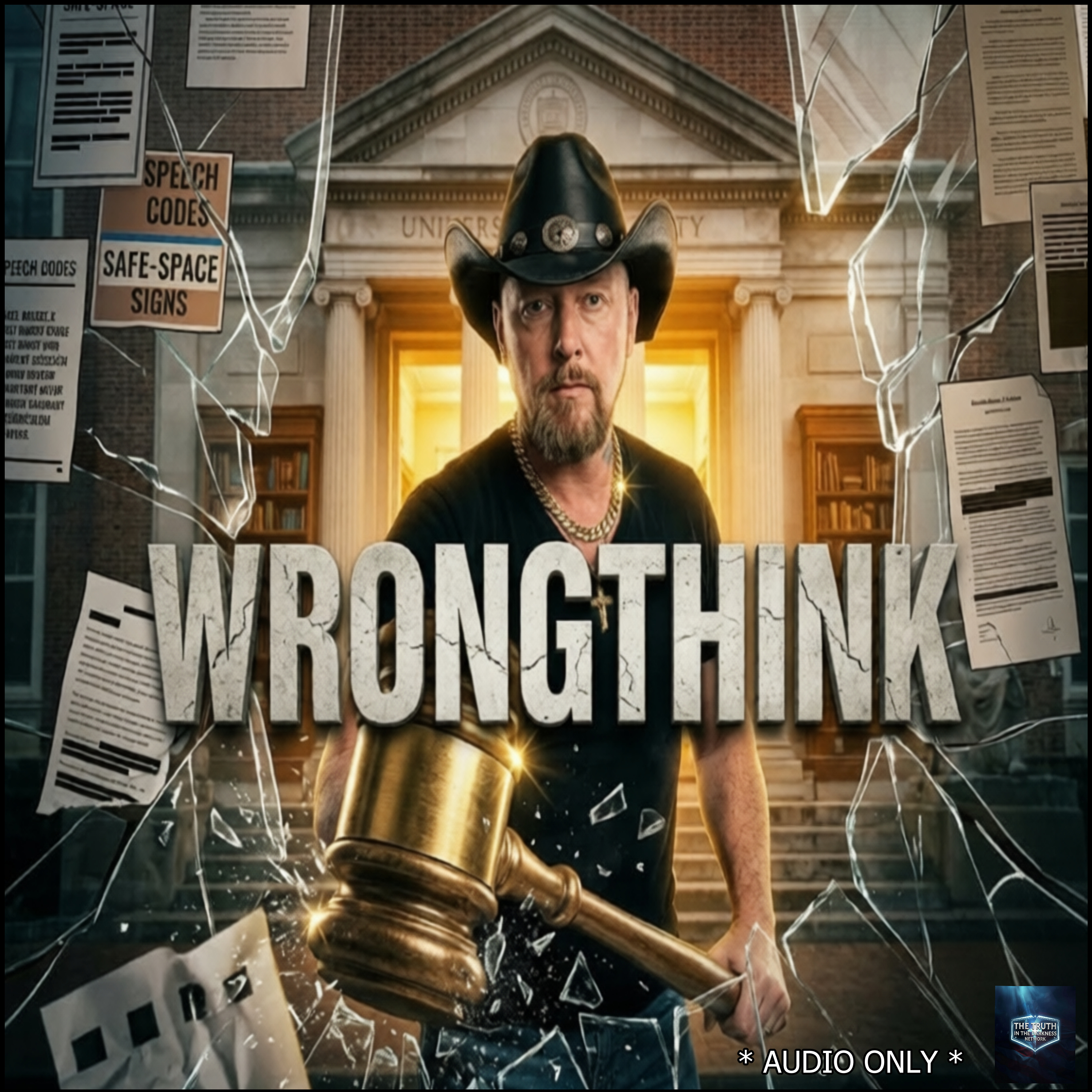 Wrongthink: Cancel Culture on Campus and What It's Producing episode artwork