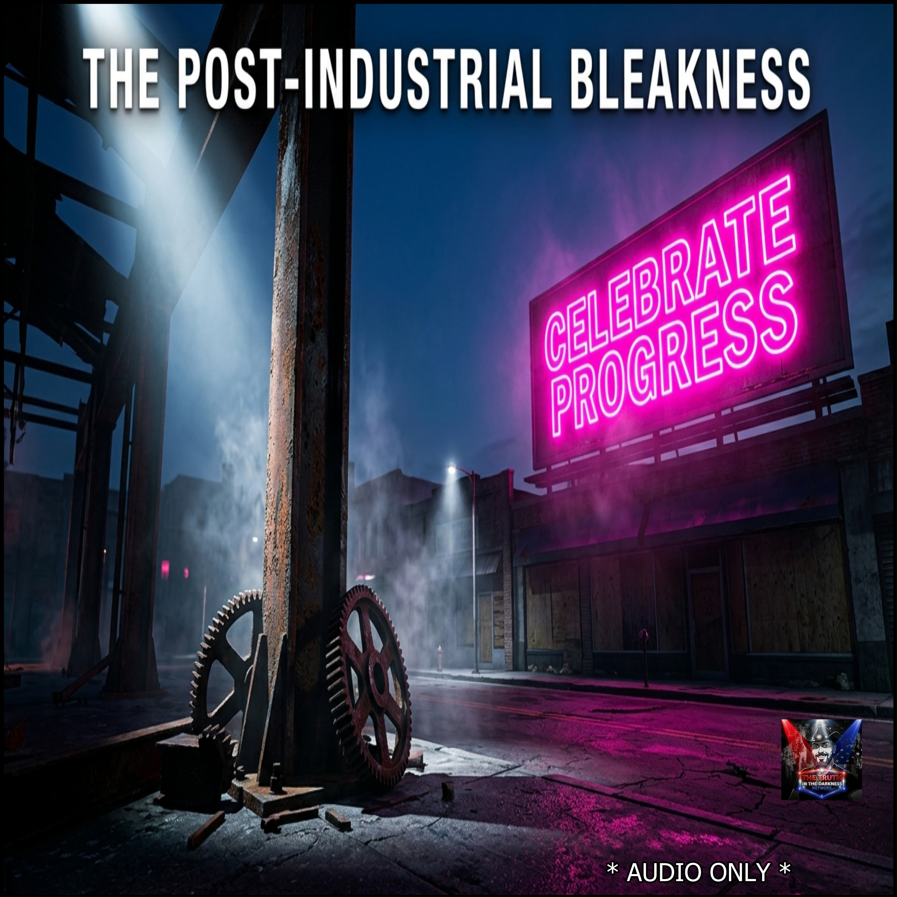 The Post-Industrial Bleakness episode artwork