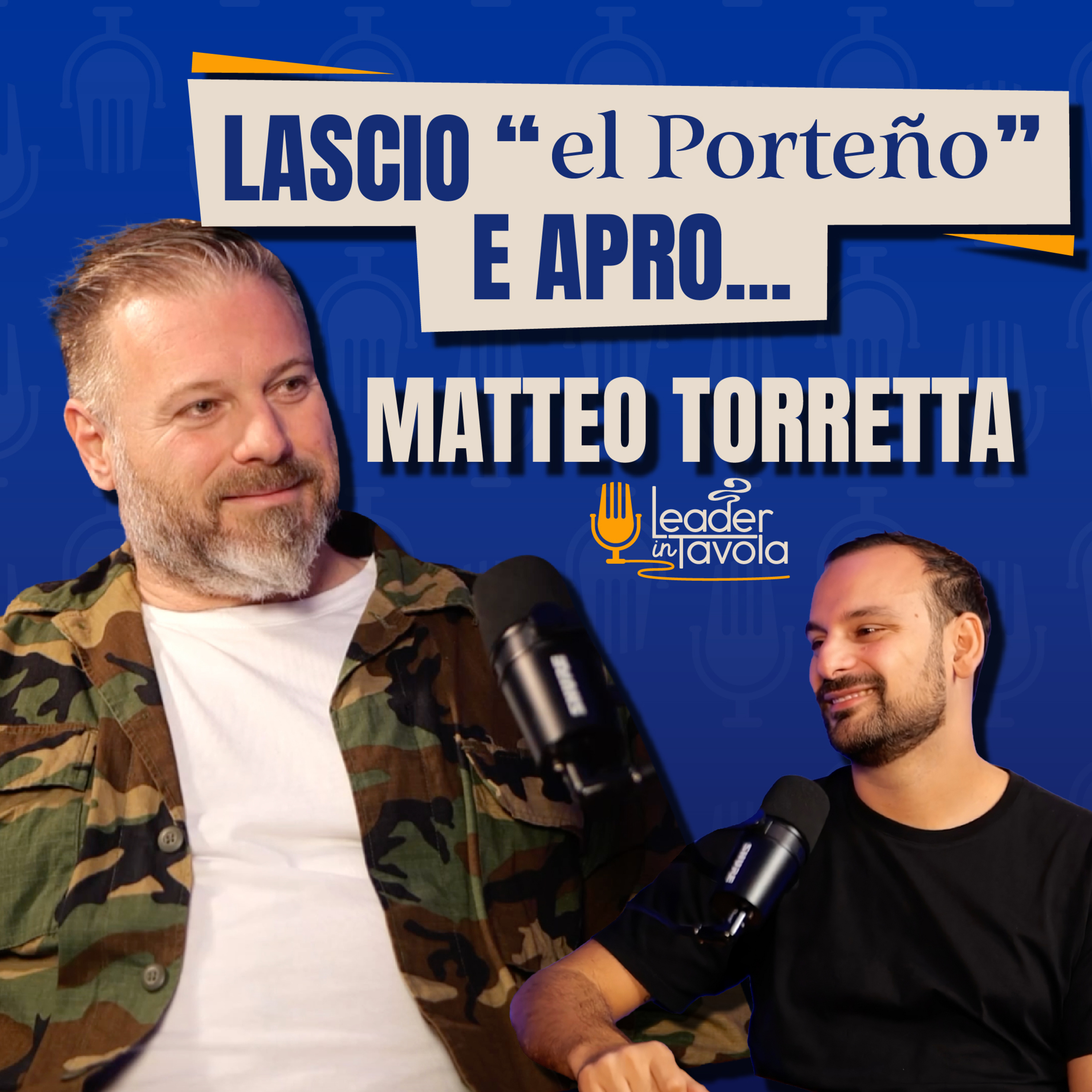 Da MARCHESI e CRACCO fino ad Executive Chef de "El Porteño" 🥩 con MATTEO TORRETTA  episode artwork