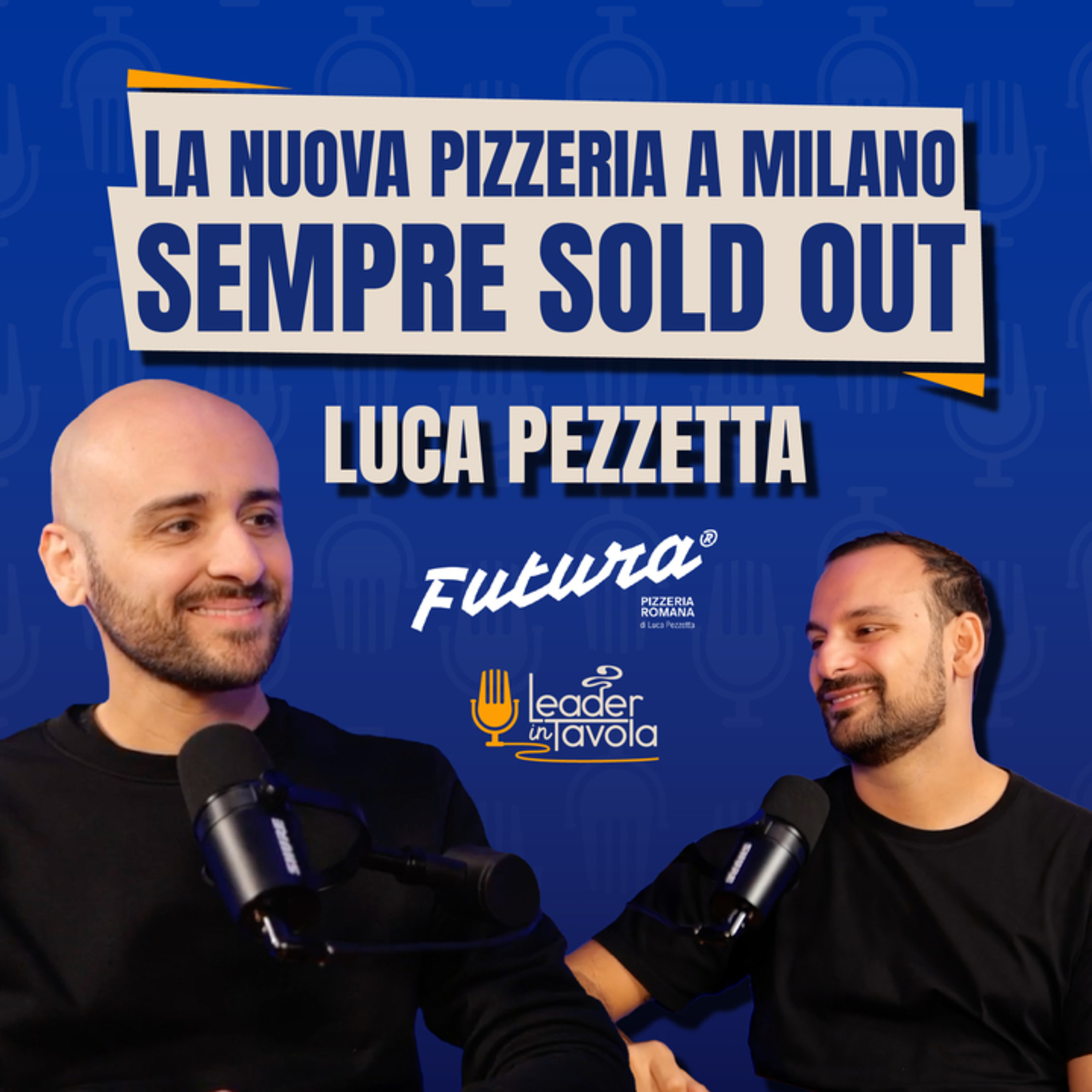 Luca Pezzetta e il successo di Futura 🍕 La pizza romana che conquista Milano episode artwork
