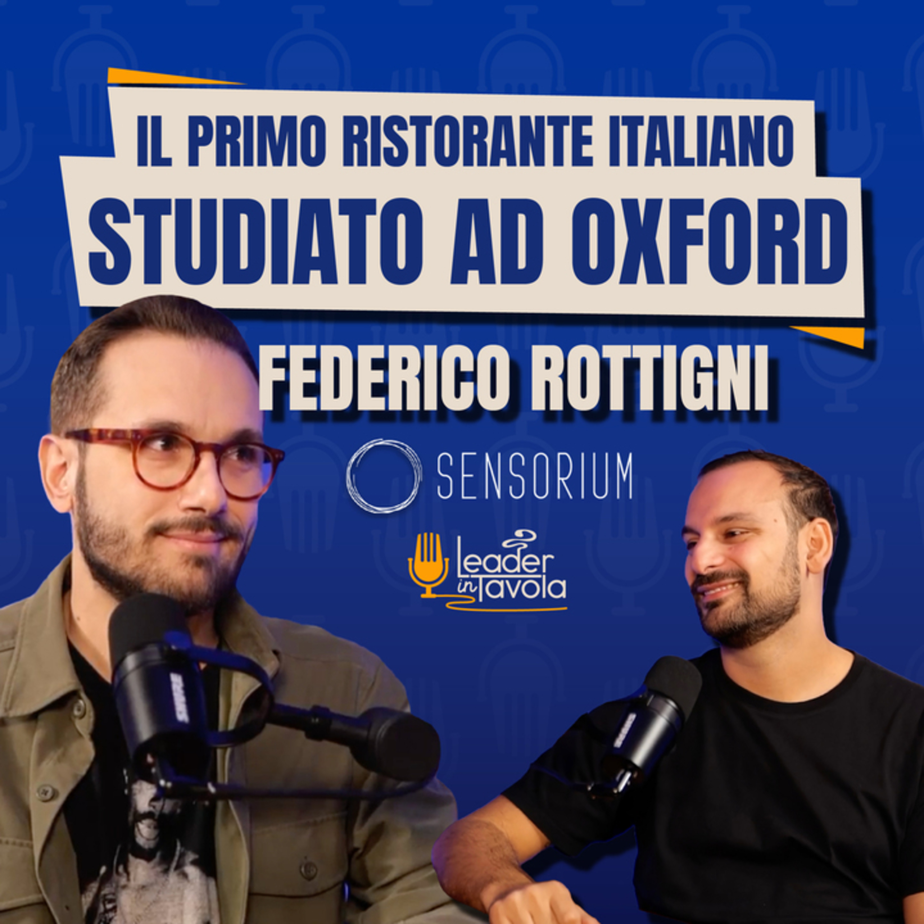 Neuroscienze applicate alla Ristorazione 🧠 Federico Rottigni di Sensorium episode artwork