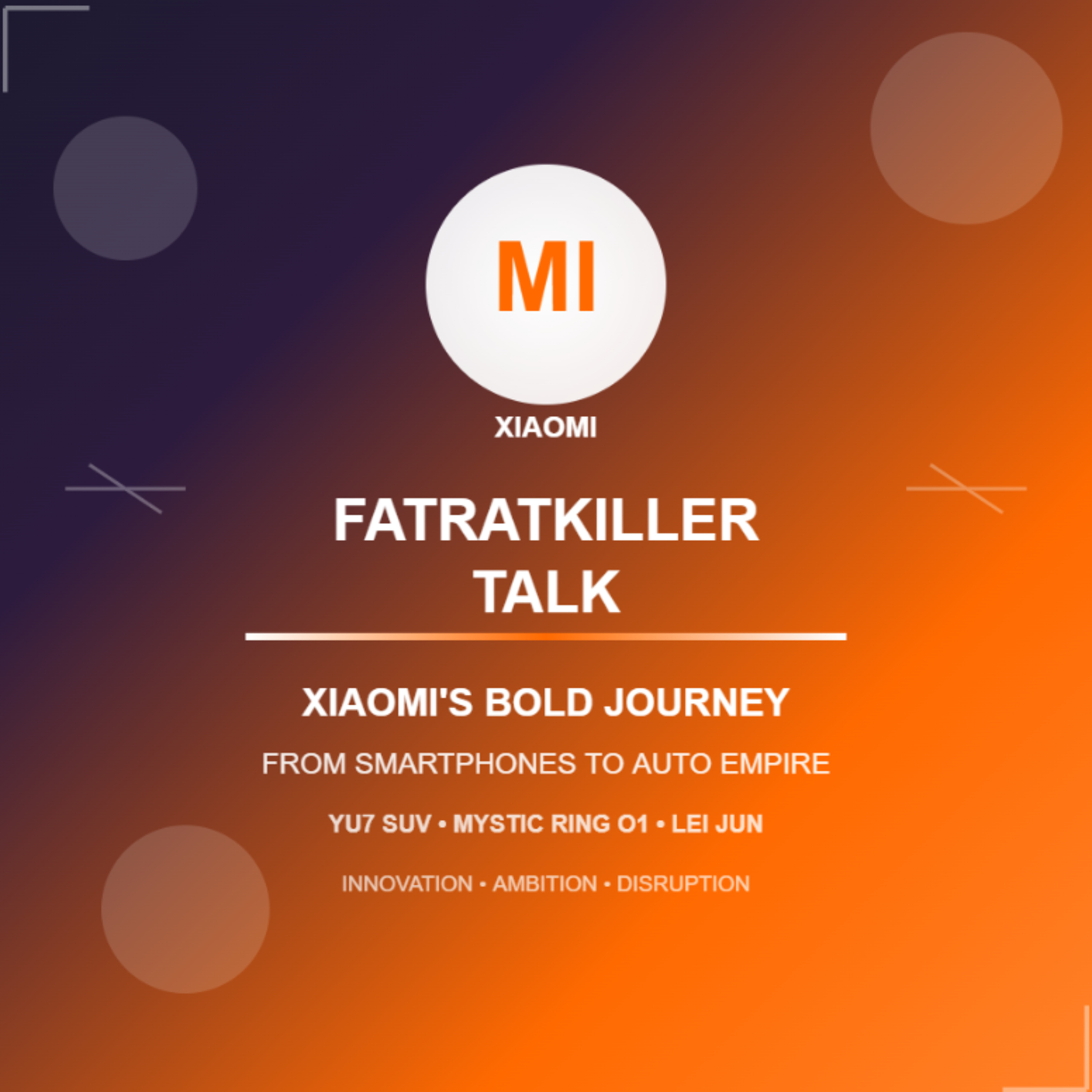 50 Billion Dollars on the Table: Xiaomi’s Rapid Revolution Revealed! episode artwork