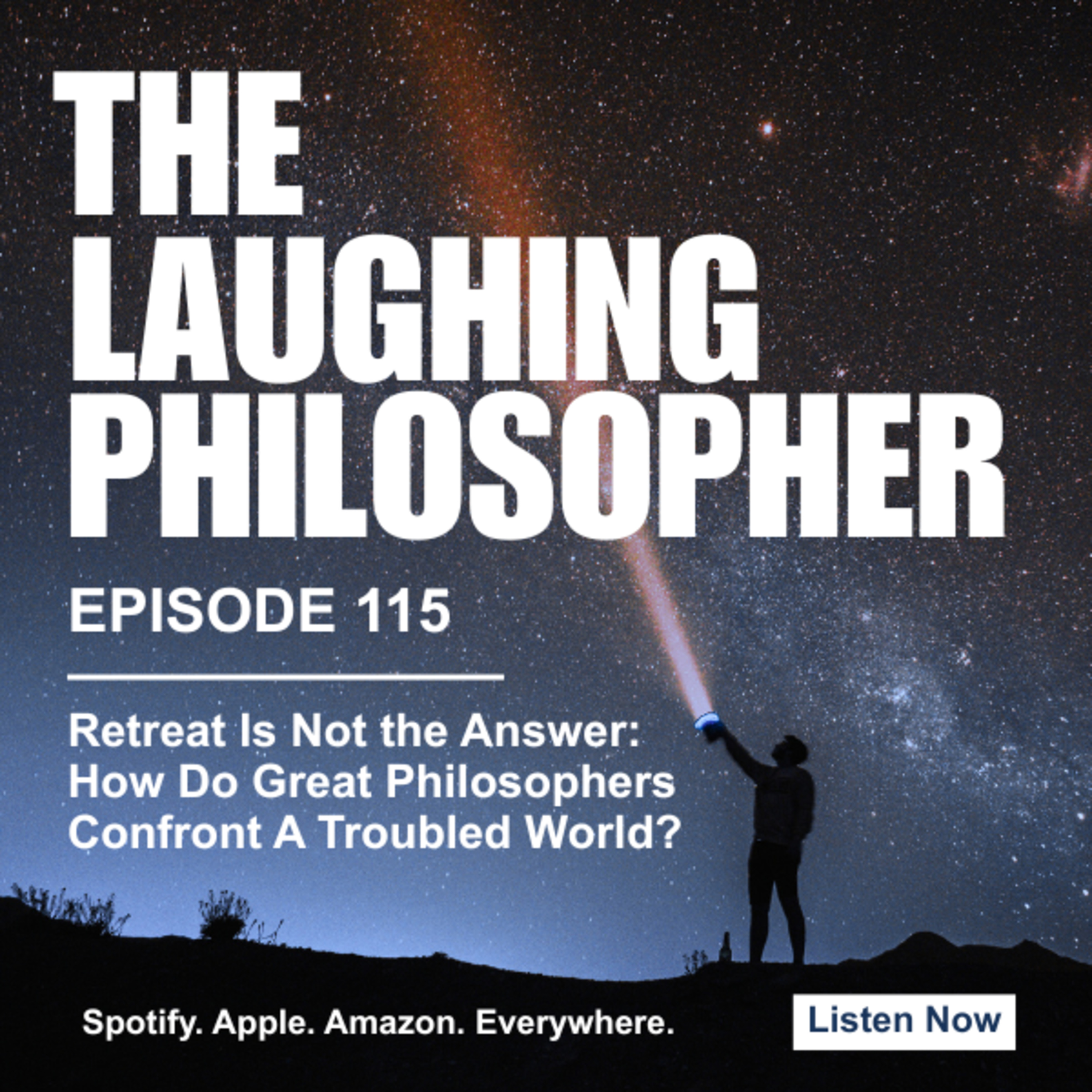 Retreat Is Not the Answer: How Do Great Philosophers Confront A Troubled World? episode artwork