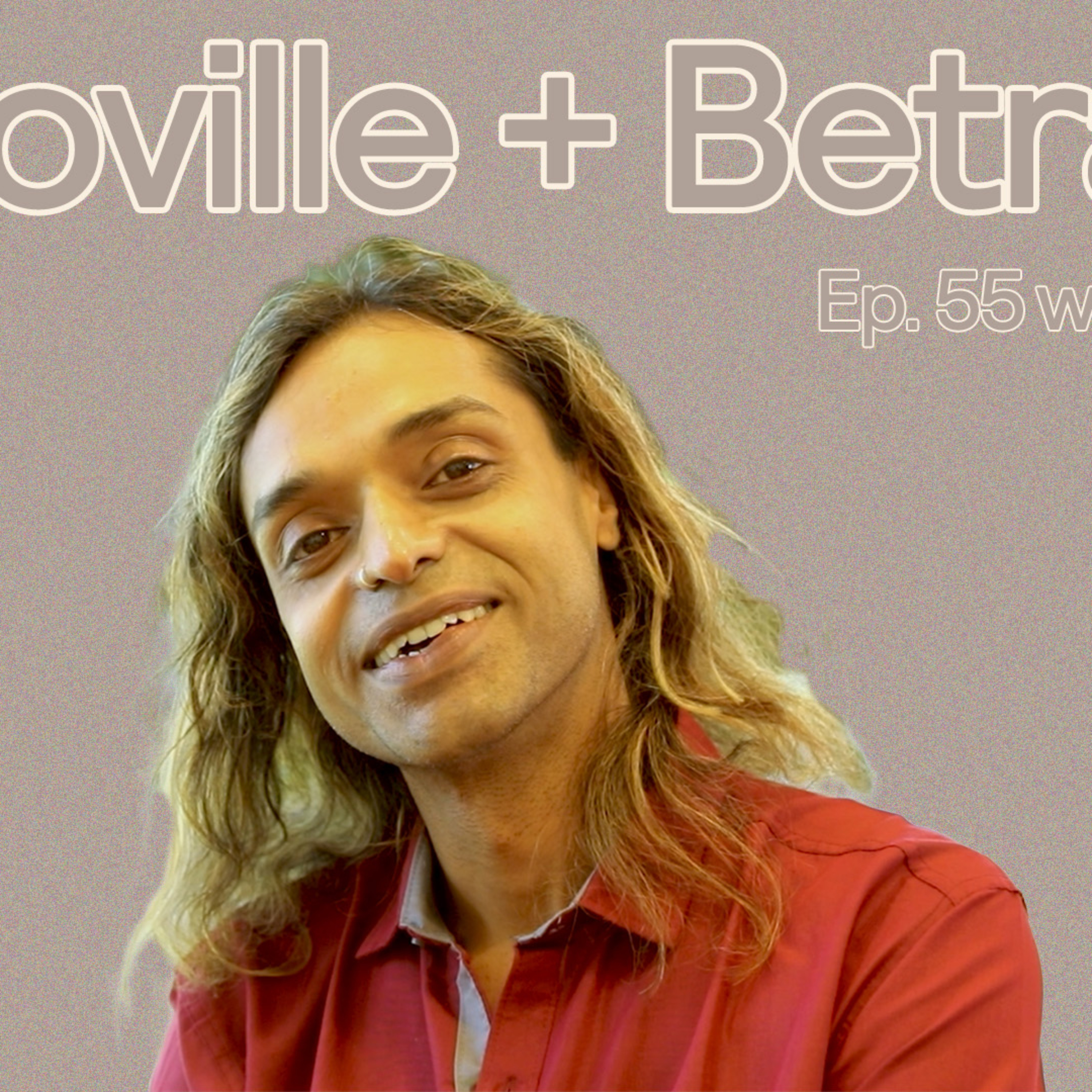 Loss, Corruption, Betrayal + Jail Led Me to Auroville | The New Monks Podcast: 55 with Vikram