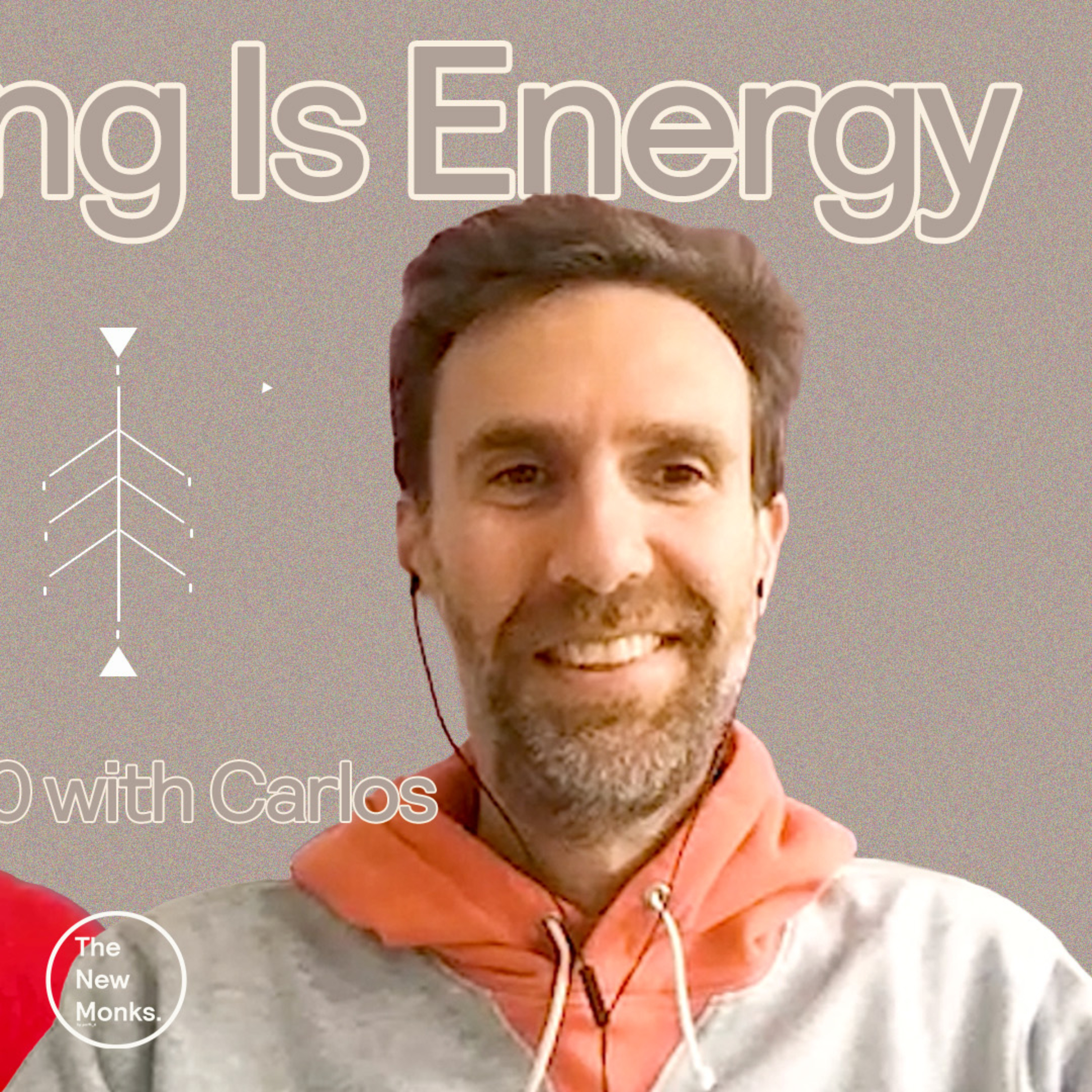 Wall Street to Soul Work | The New Monks Podcast. 40 w. Souls of a Movement Carlos von der Heyde