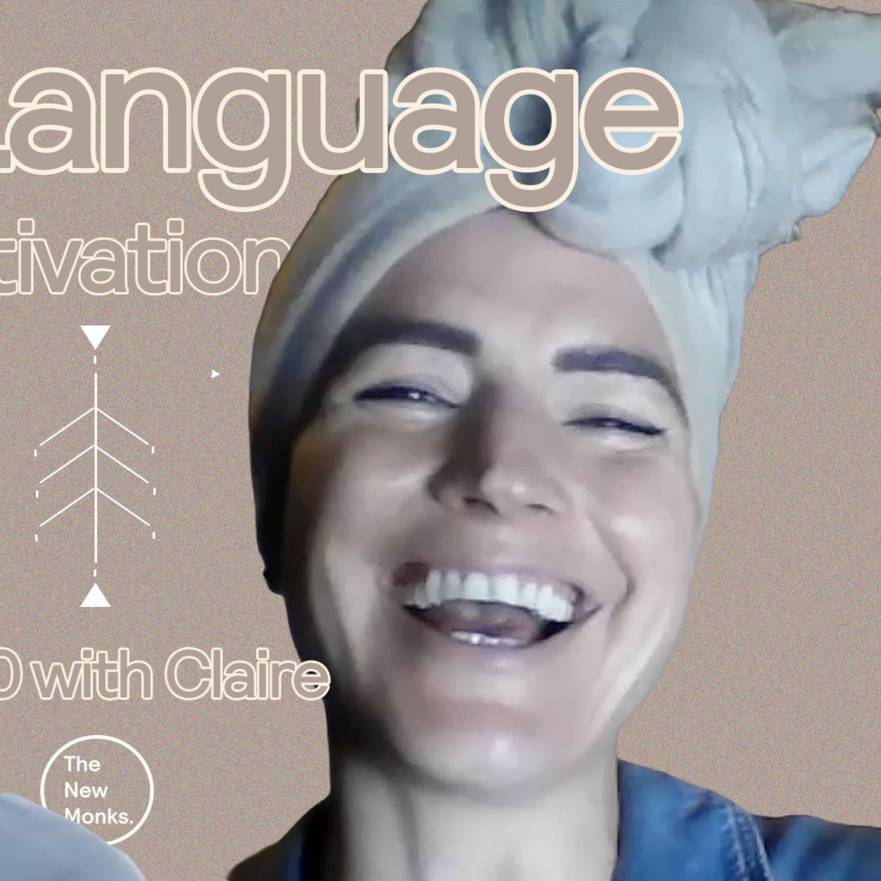 Light Language Awakening | The New Monks Podcast. 29 with Claire
