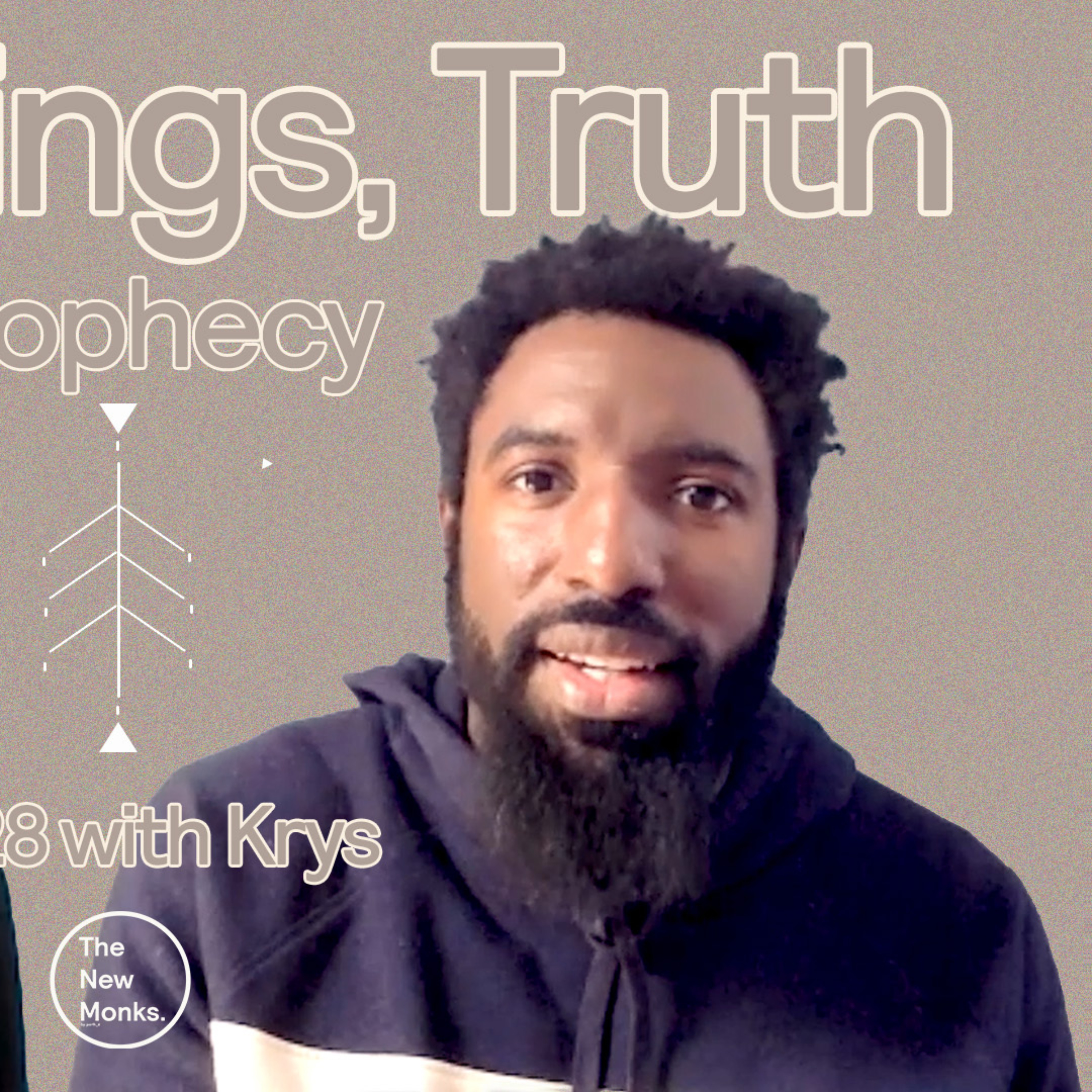 Prophecy, New Earth & Extraterrestrials | The New Monks Podcast. 27 with Krys