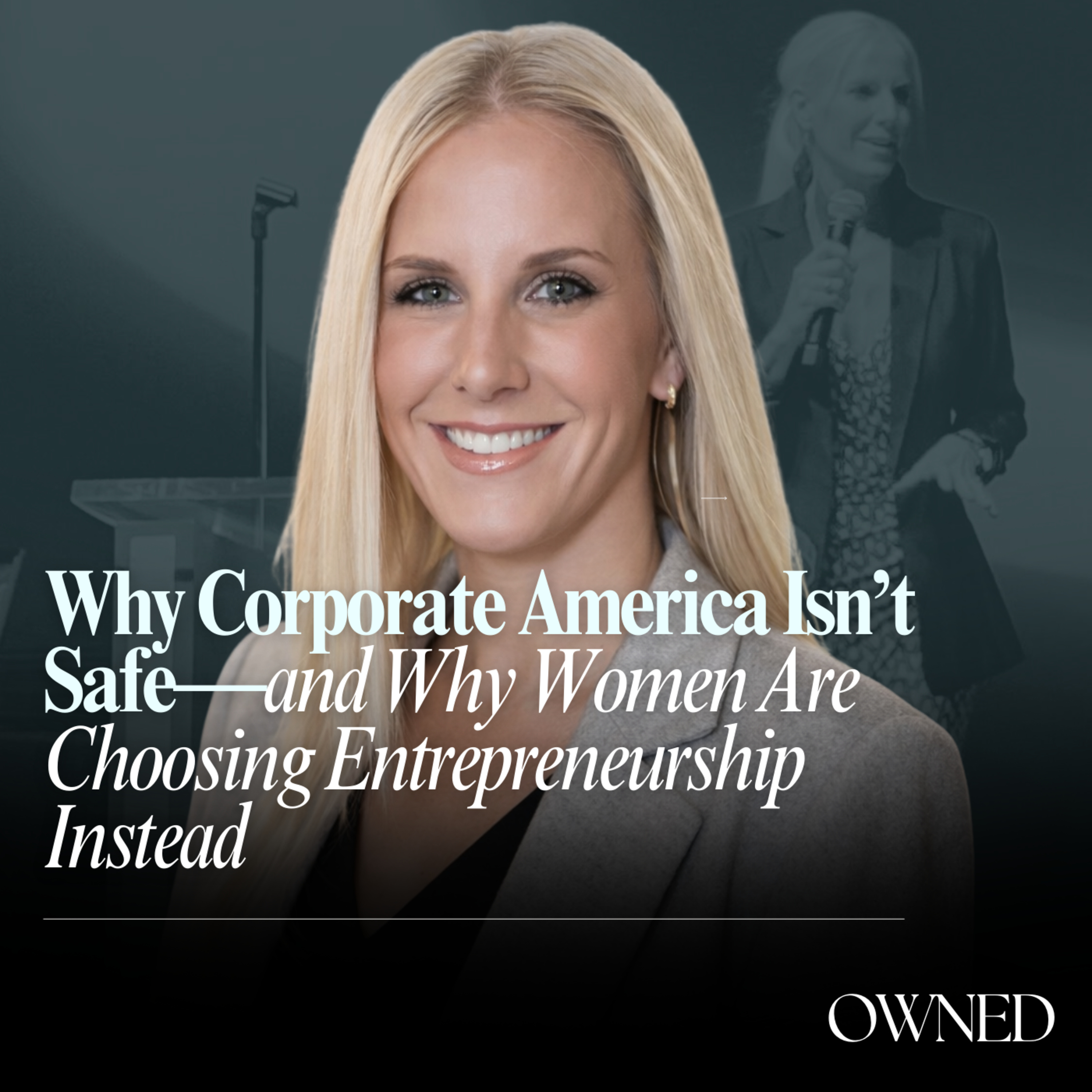Why Corporate America Isn’t Safe—and Why Women Are Choosing Entrepreneurship Instead episode artwork