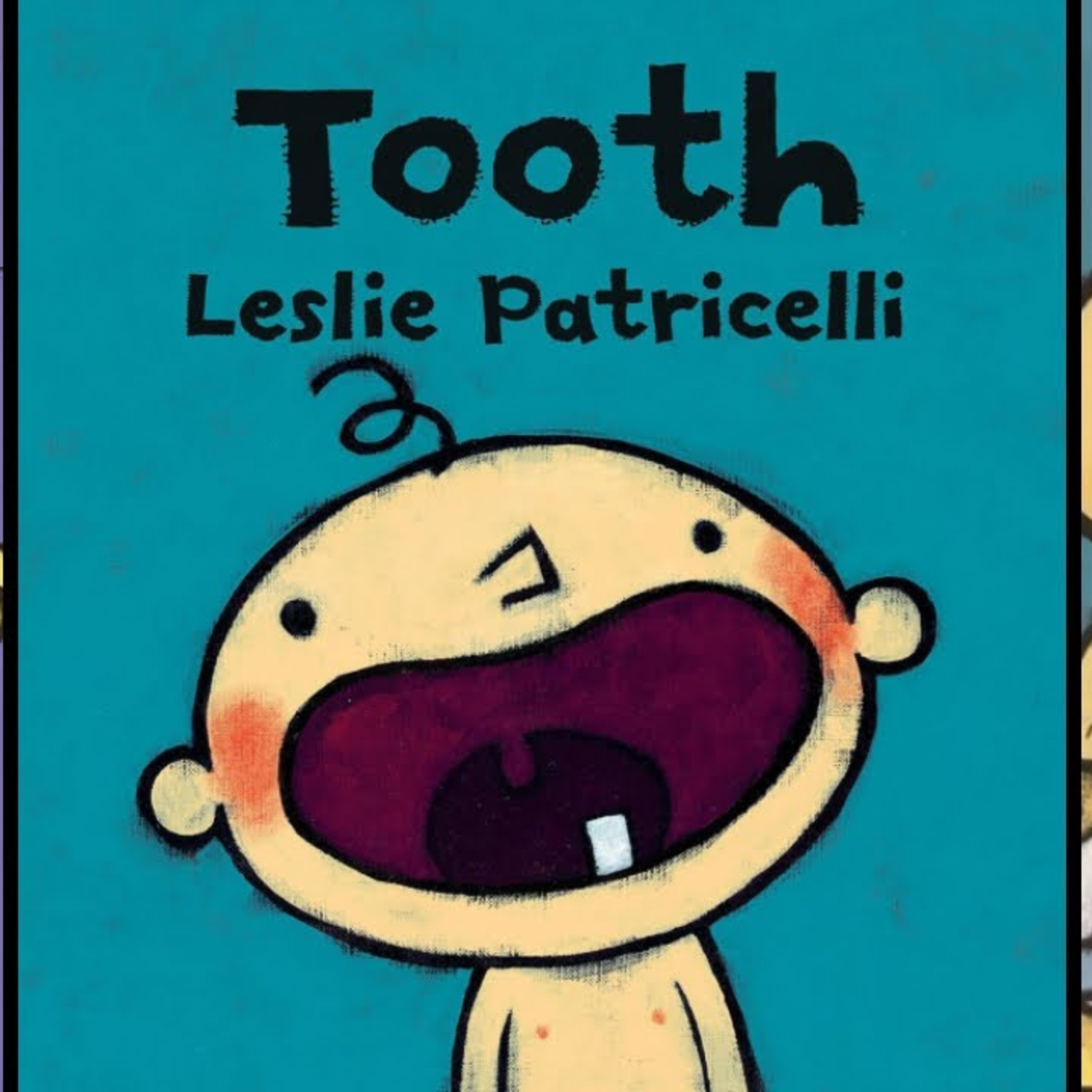 Tooth | by Leslie Patricelli - read by my daughter episode artwork