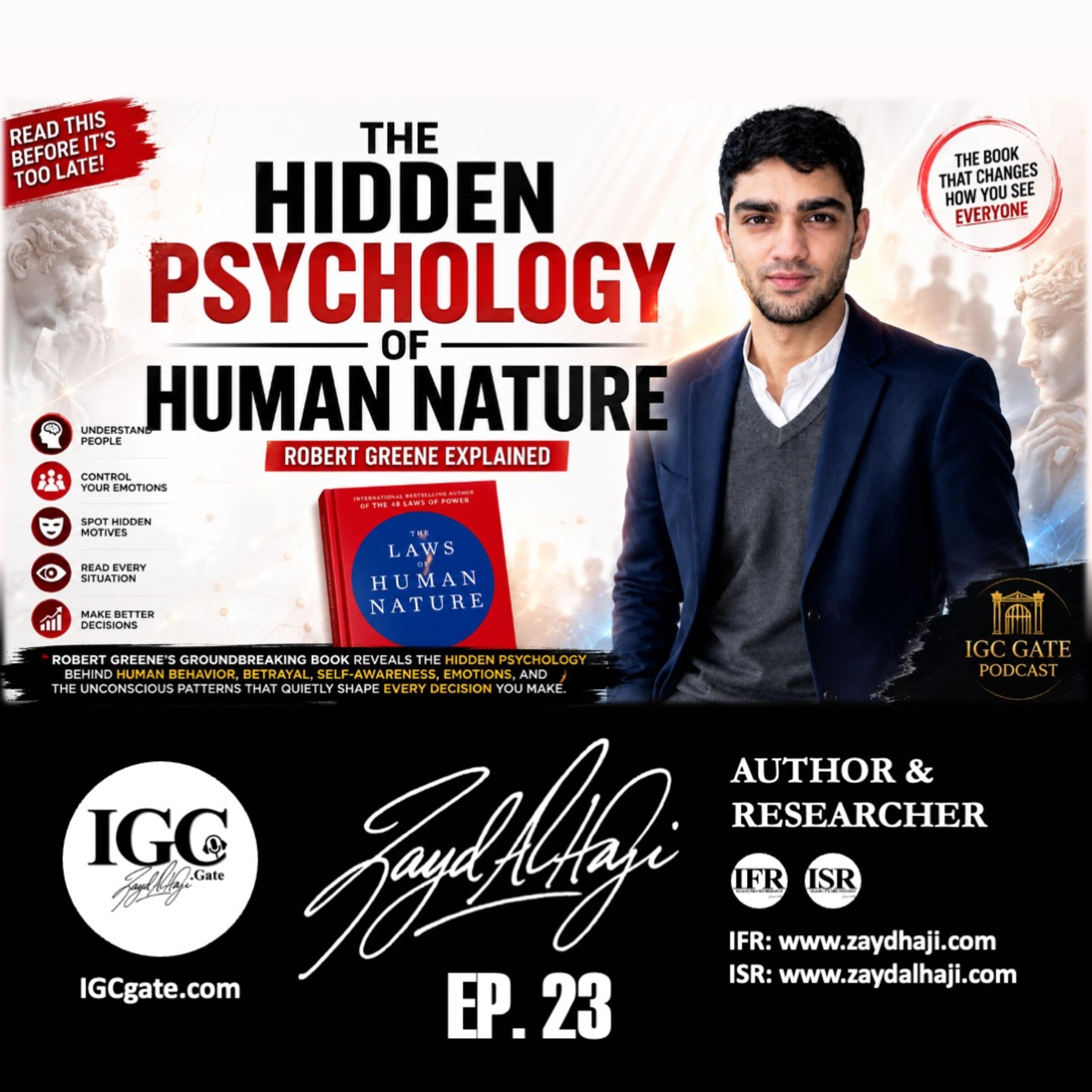 The Hidden Psychology of Human Nature | Robert Greene Explained | Self-Awareness, Human Behavior & Decision Making | Zayd Haji | IGC Podcast episode artwork