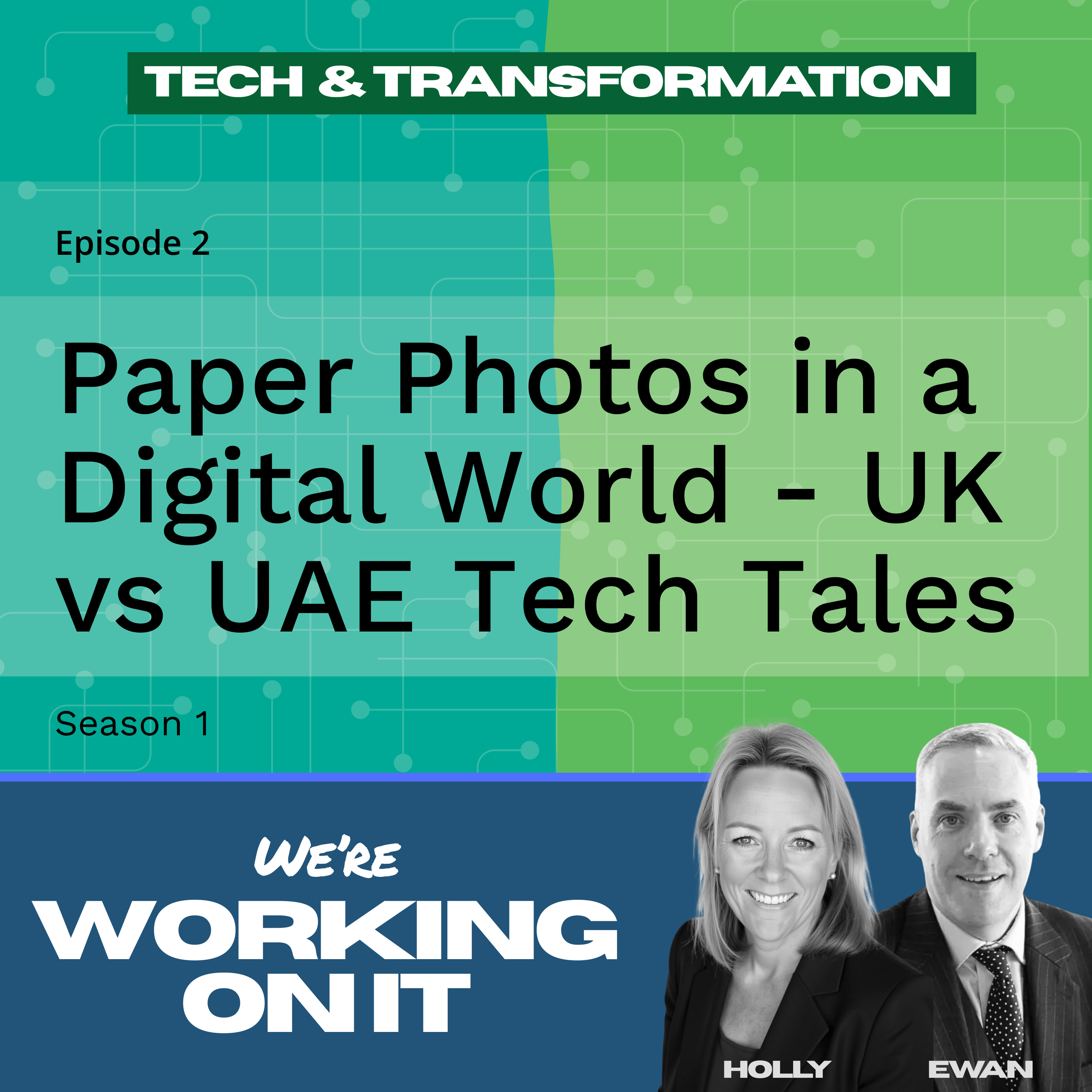 Episode 2: Paper Photos in a Digital World - UK vs UAE Tech Tales