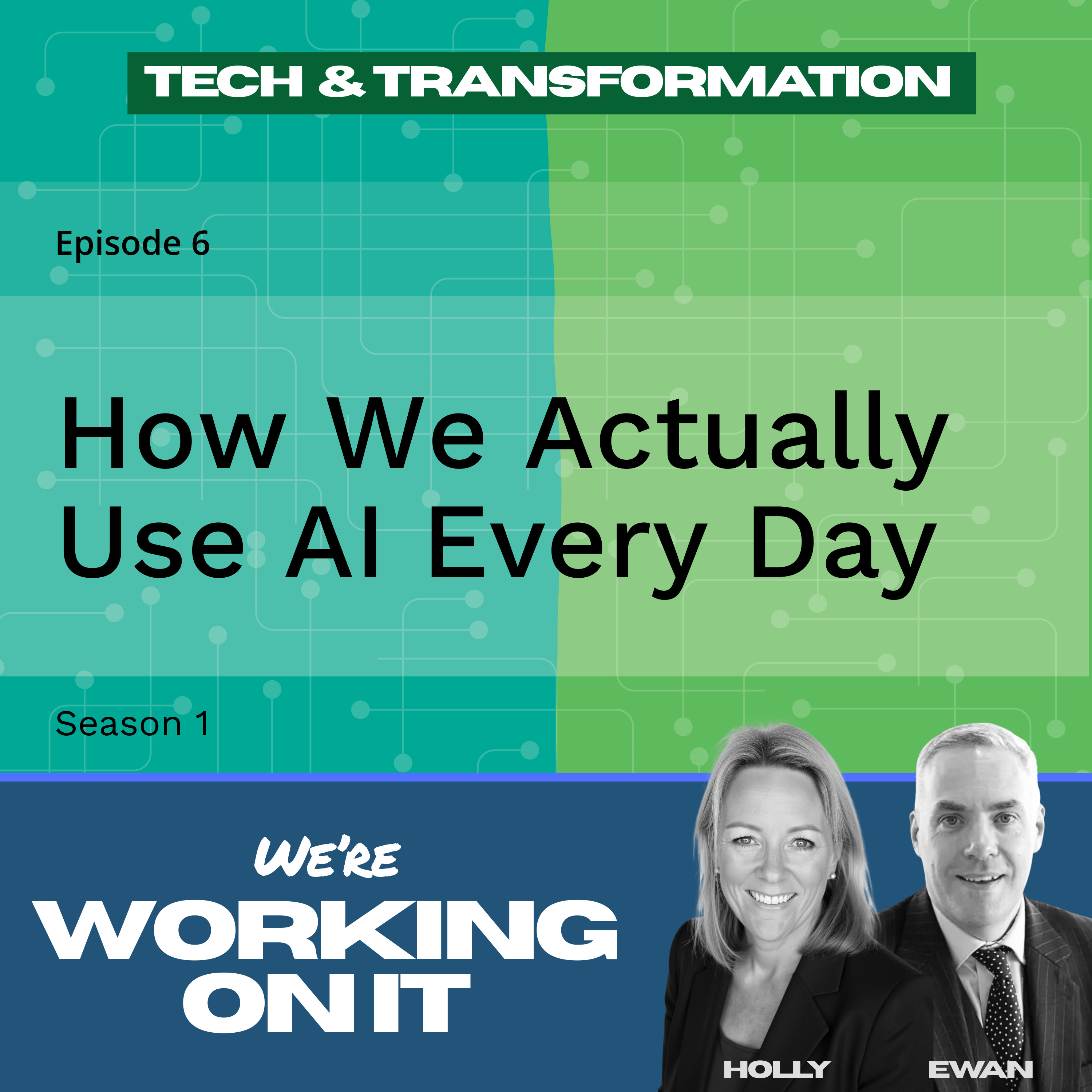 Episode 6: How We Actually Use AI Every Day