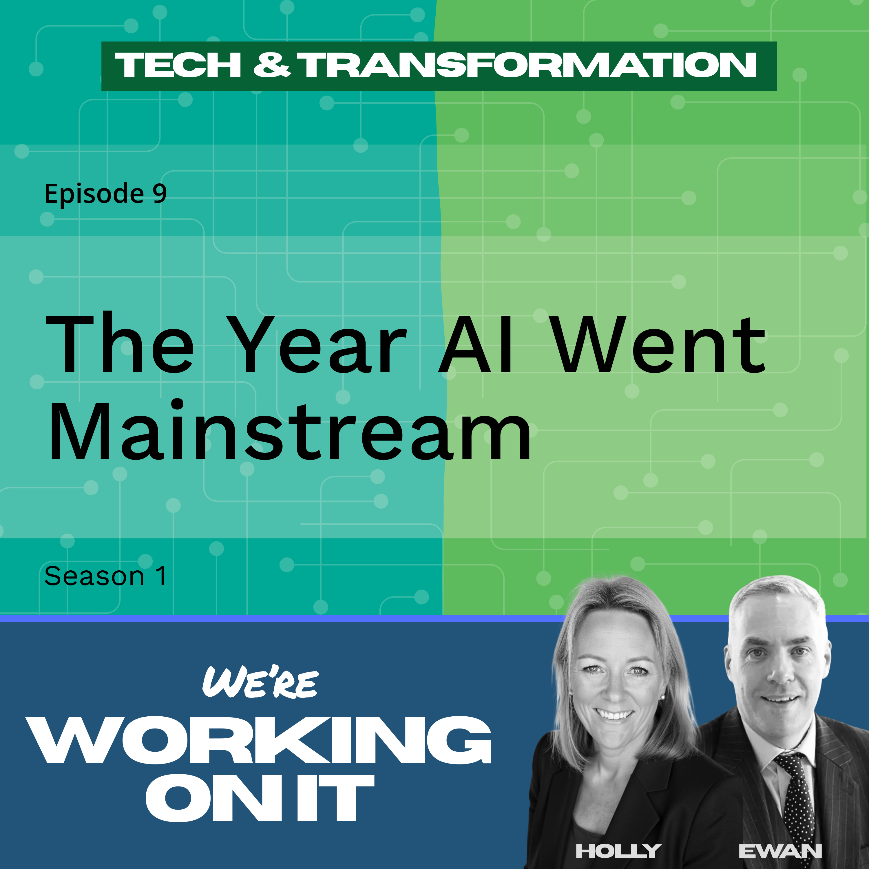 Episode 9: The Year AI Went Mainstream