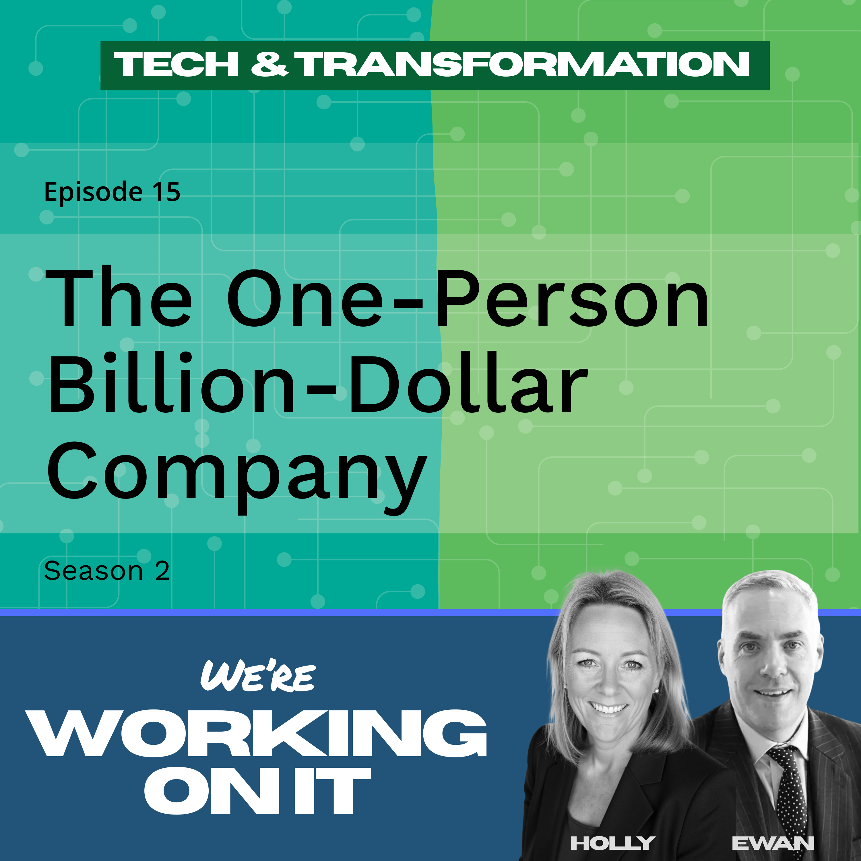 Episode 15: The One-Person Billion-Dollar Company