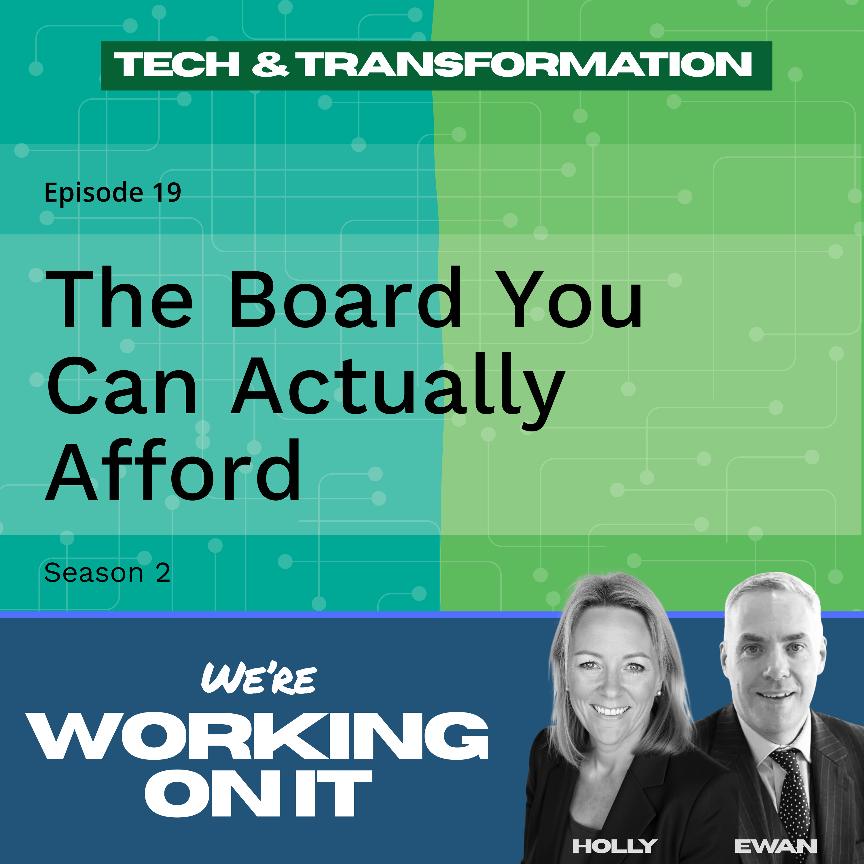 Episode 19: The Board You Can Actually Afford
