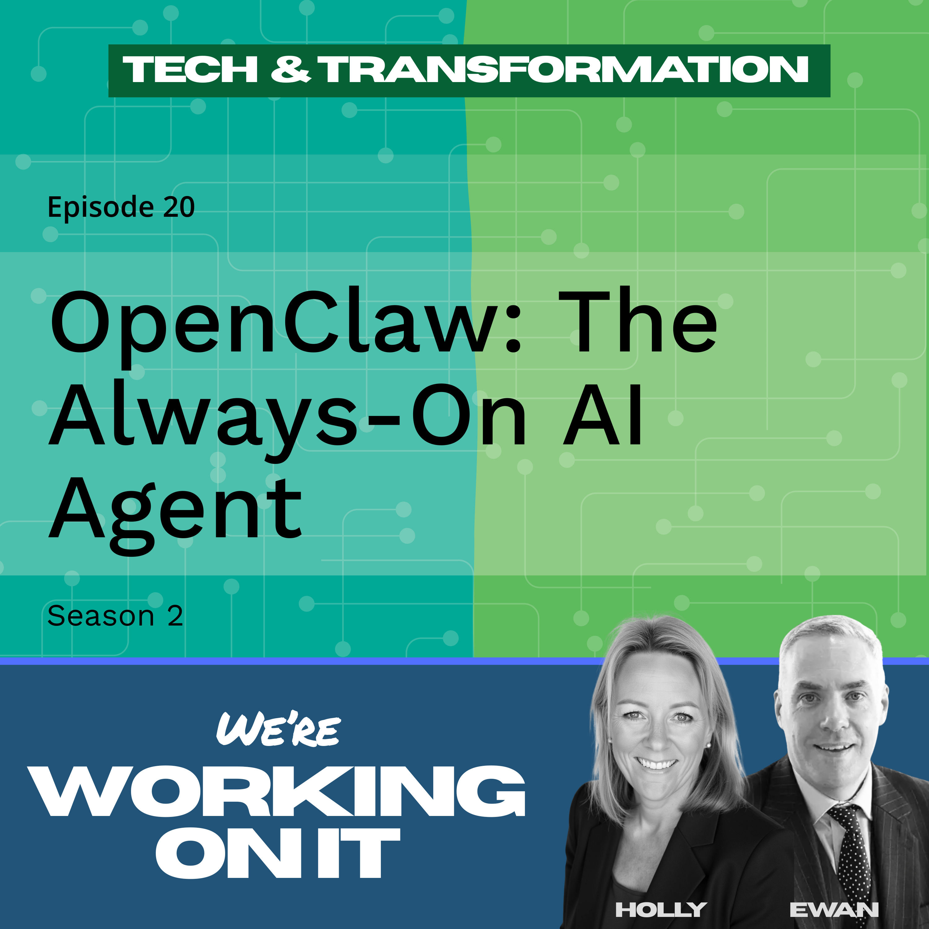 Episode 20: OpenClaw: The Always-On AI Agent